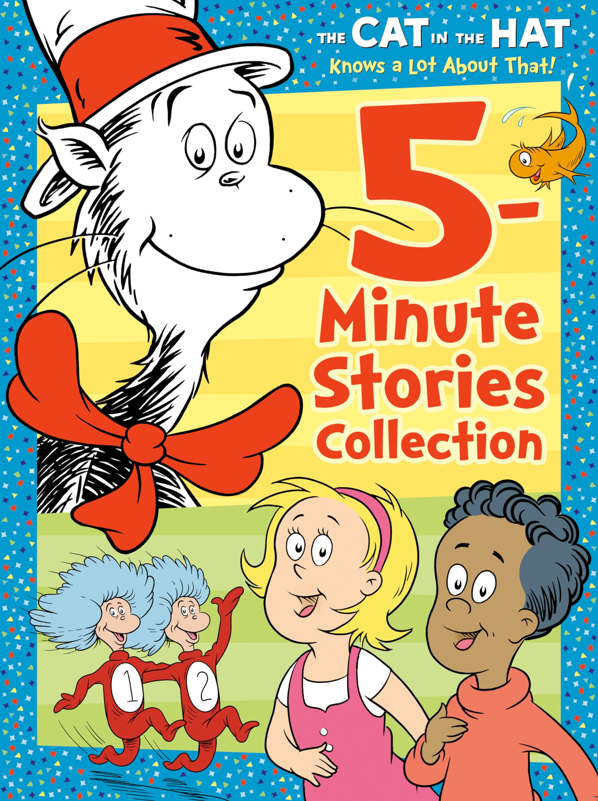 The Cat In The Hat Knows A Lot About That 5Minute Stories Collection (Dr. Seuss /The Cat In The Hat Knows A Lot About That)