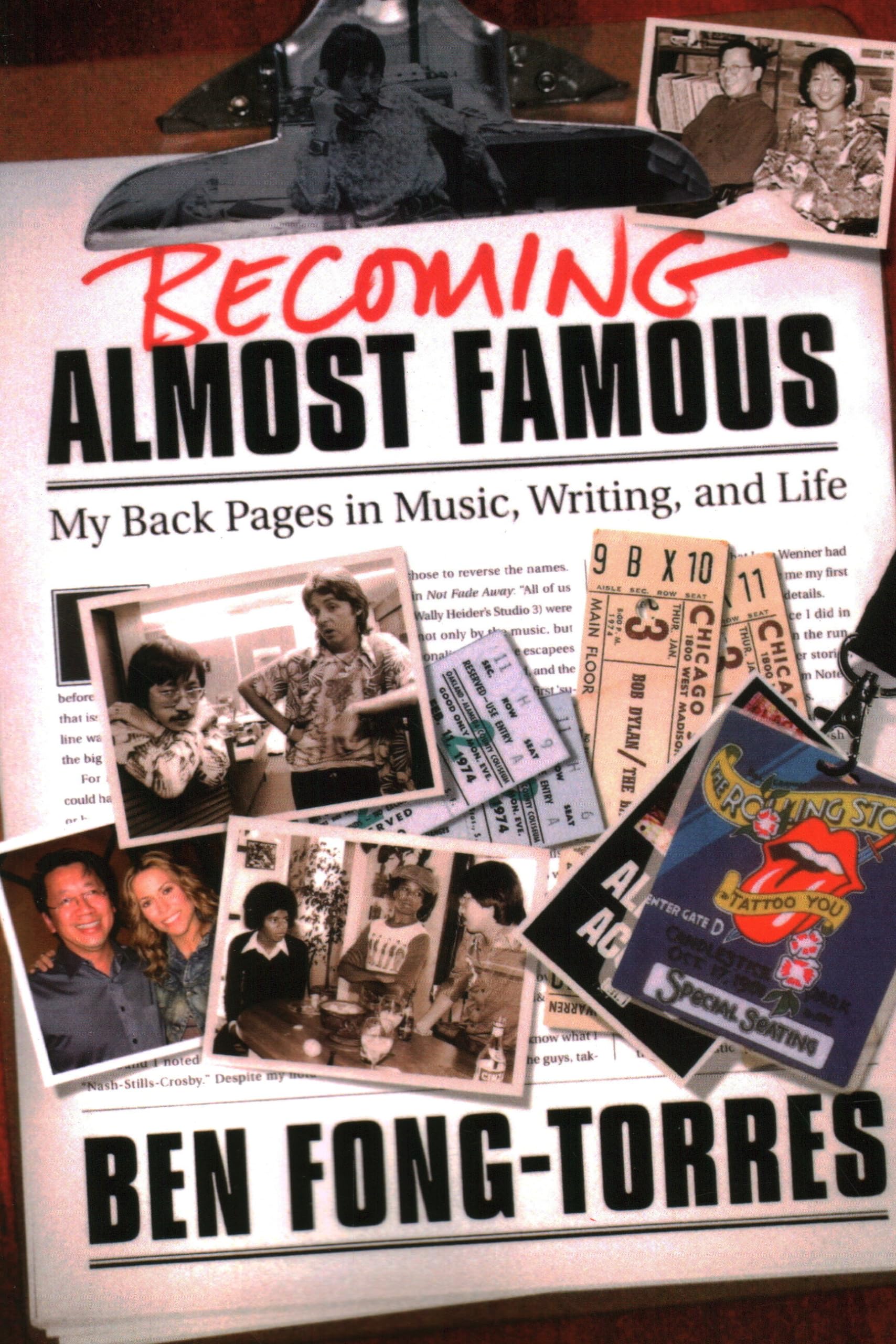 Becoming Almost Famous: My Back Pages in Music Writing and Life,Used