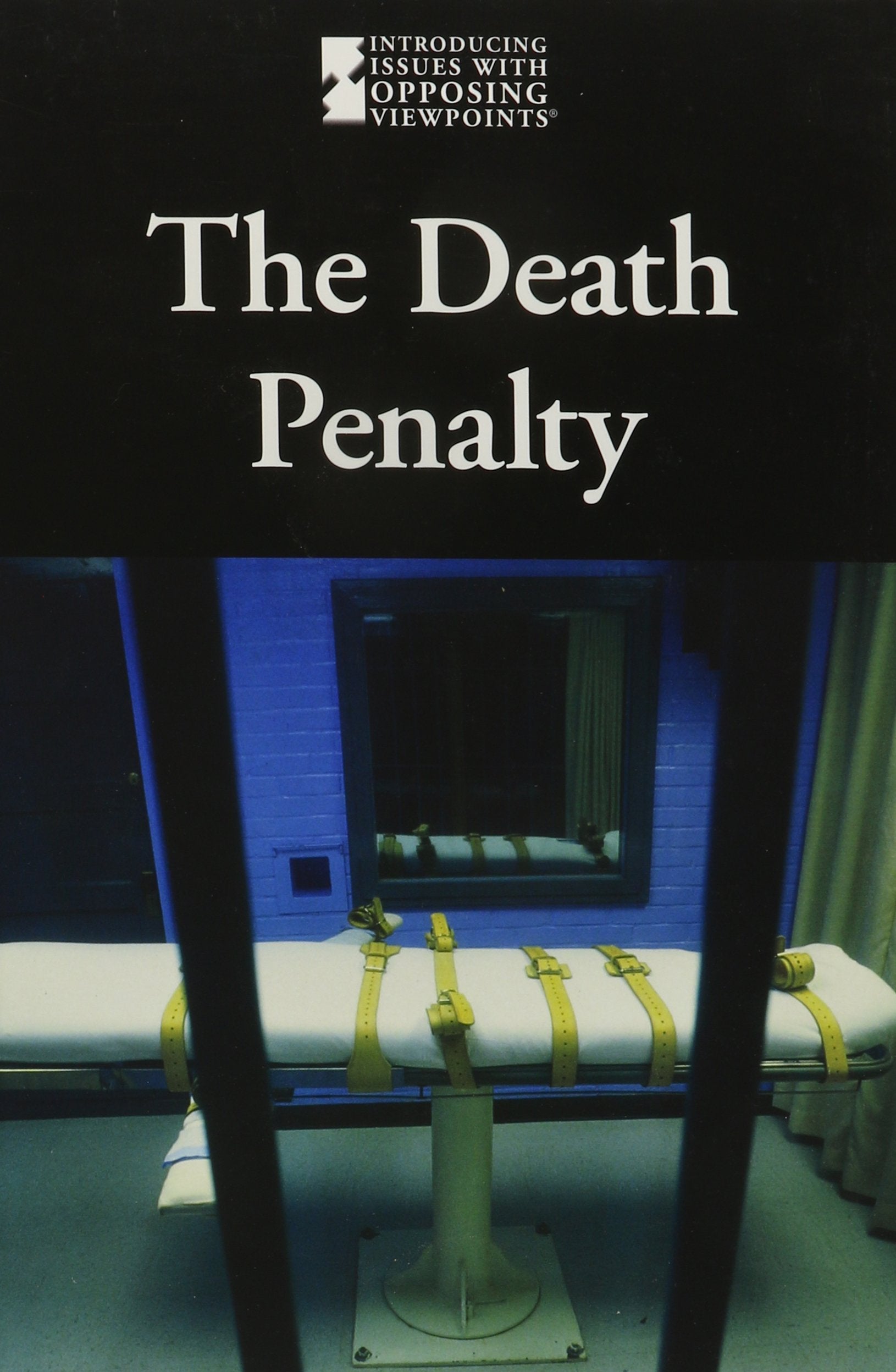 The Death Penalty (Introducing Issues With Opposing Viewpoints),Used
