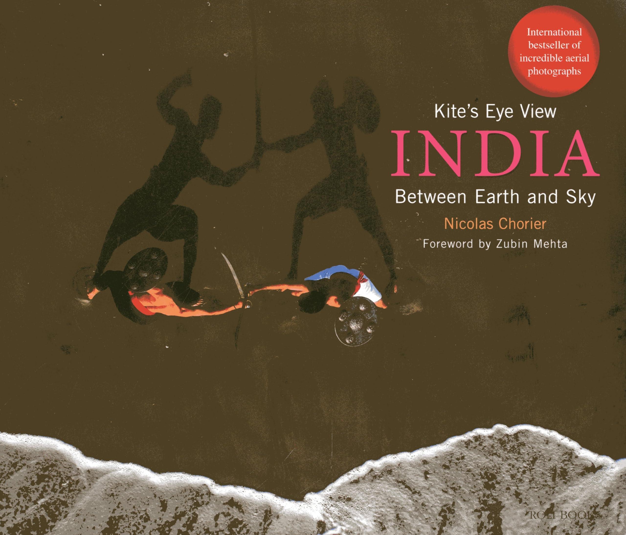 Kite'S Eye View: India Between Earth And Sky,Used