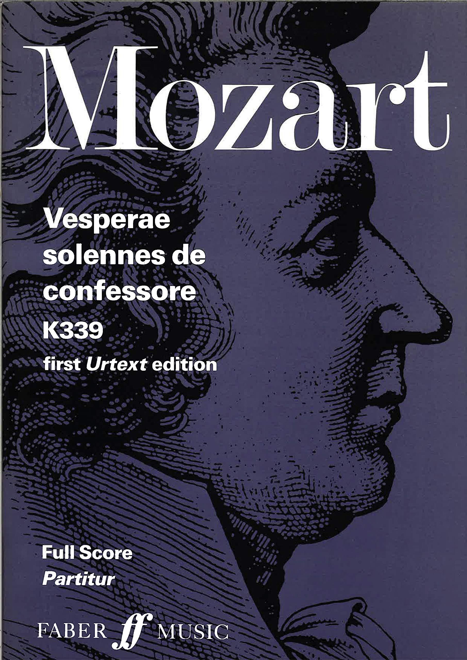 Vesperae solennes de Confessore, K. 339: Full Score (Faber Edition) (Latin Edition),New