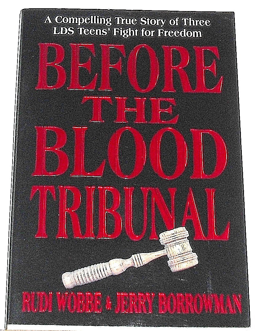 Before The Blood Tribunal
