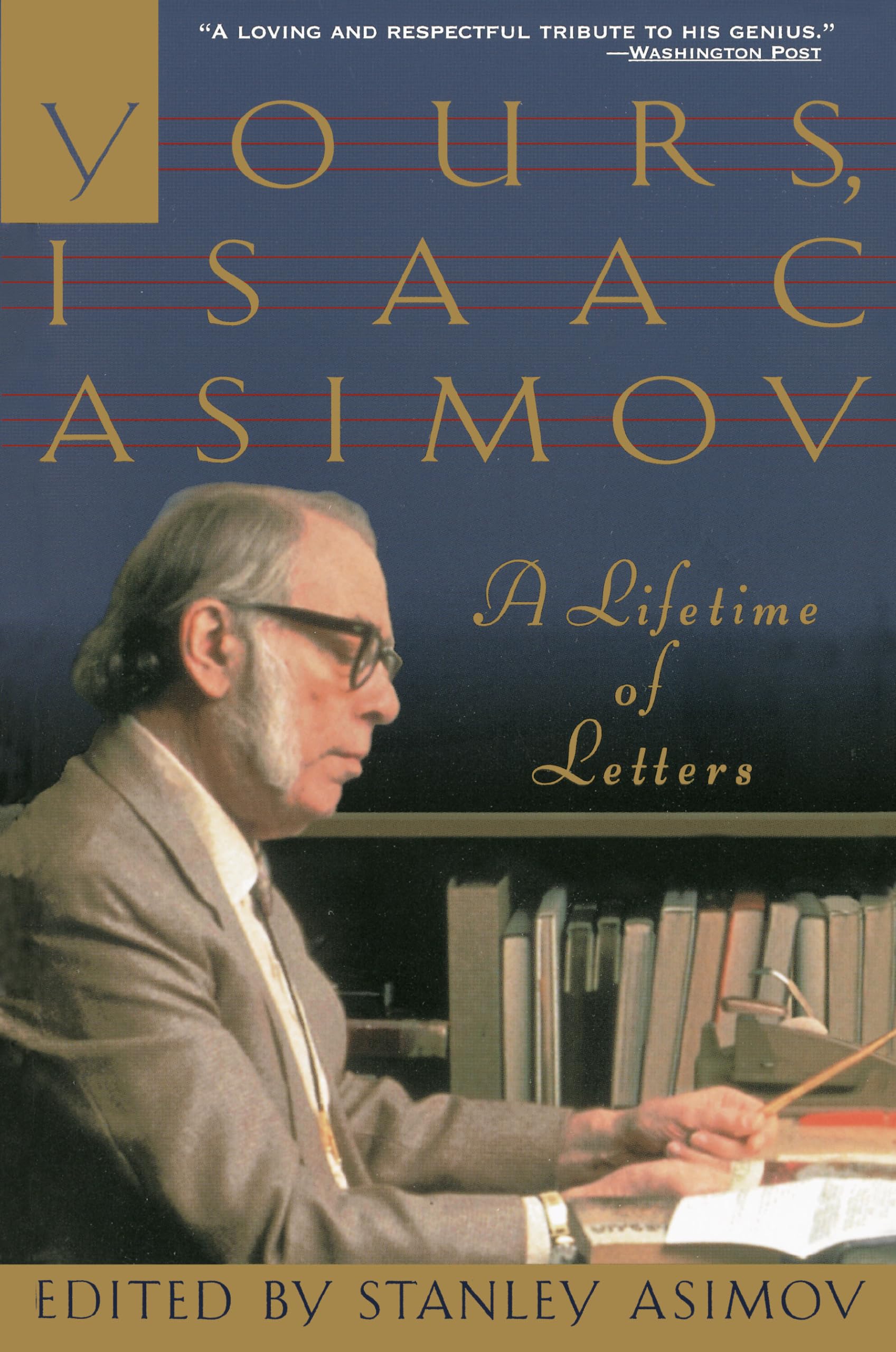 Yours, Isaac Asimov: A Life in Letters,Used
