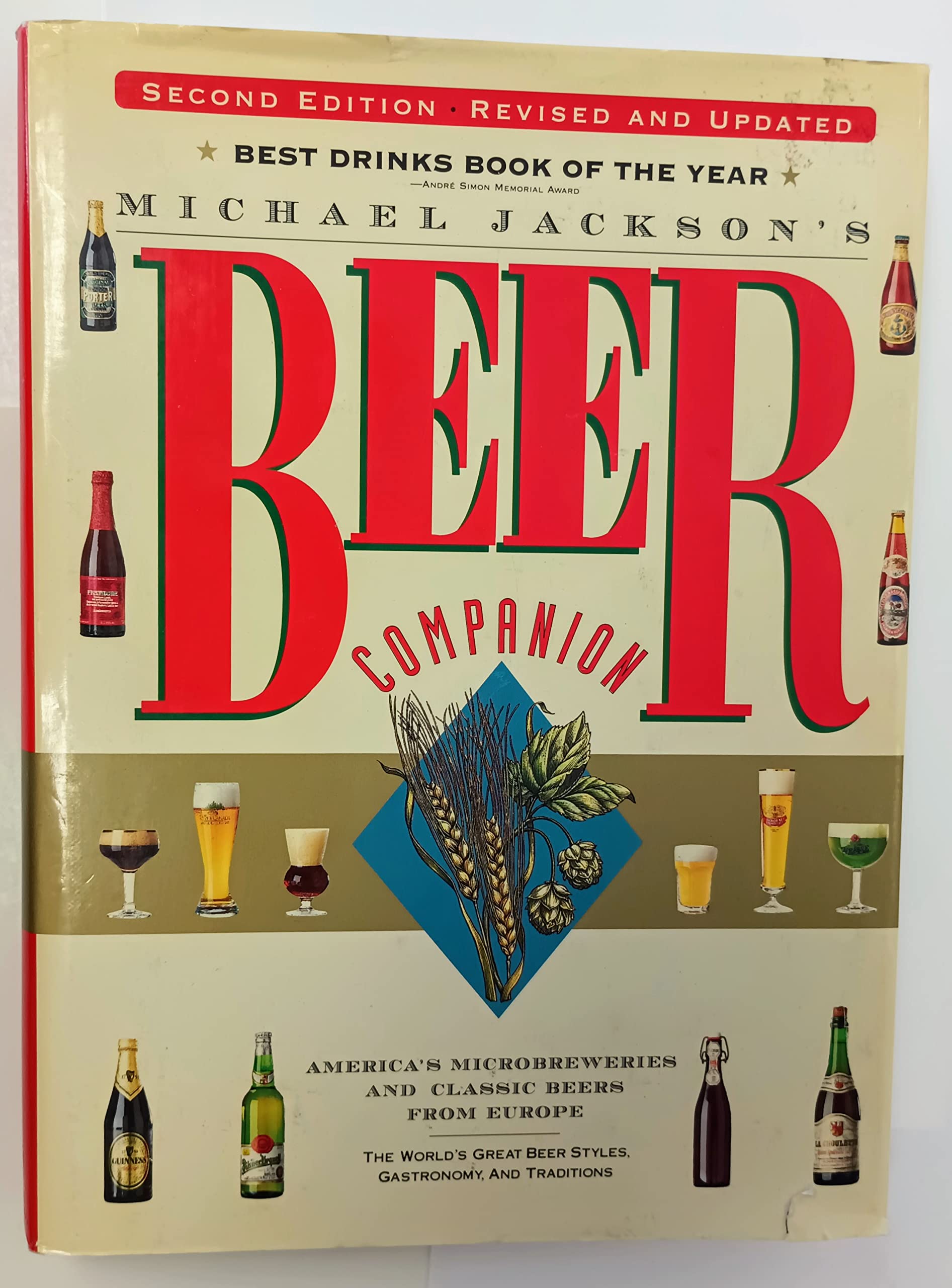 Michael Jackson'S Beer Companion: The World'S Great Beer Styles, Gastronomy, And Traditions,Used