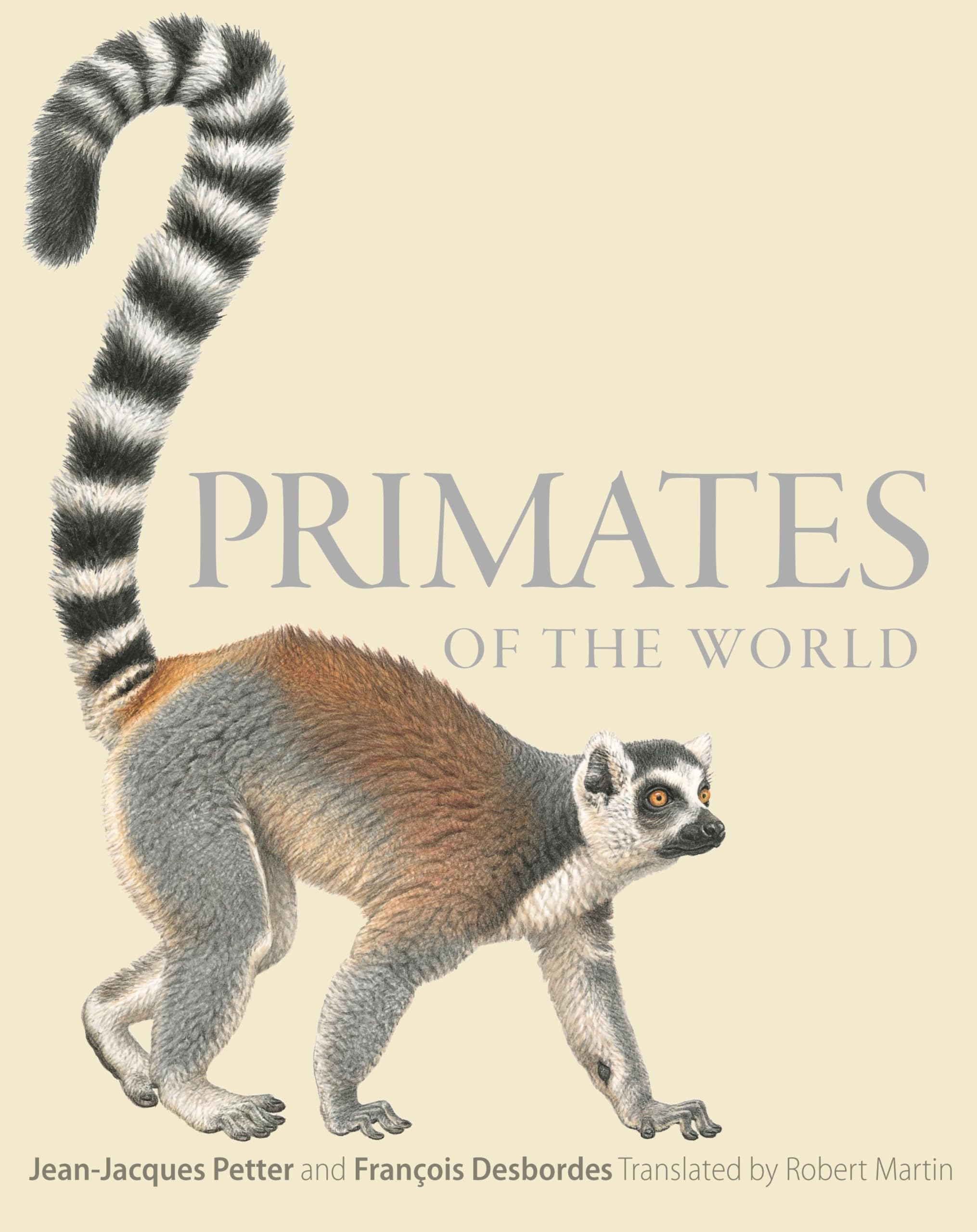 Primates of the World: An Illustrated Guide,Used