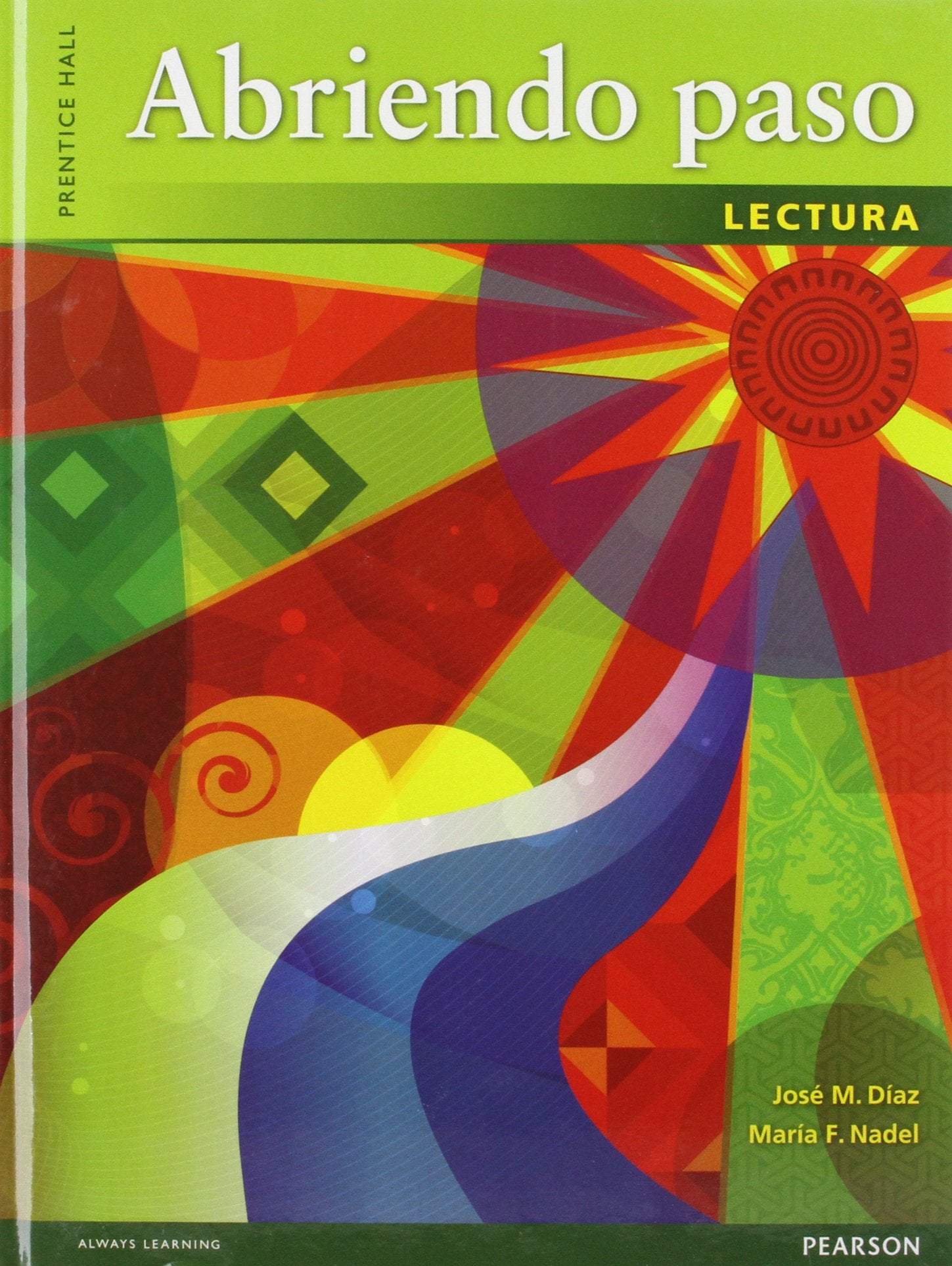 Abriendo Paso 2012 Lectura Student Edition (Hardcover),New