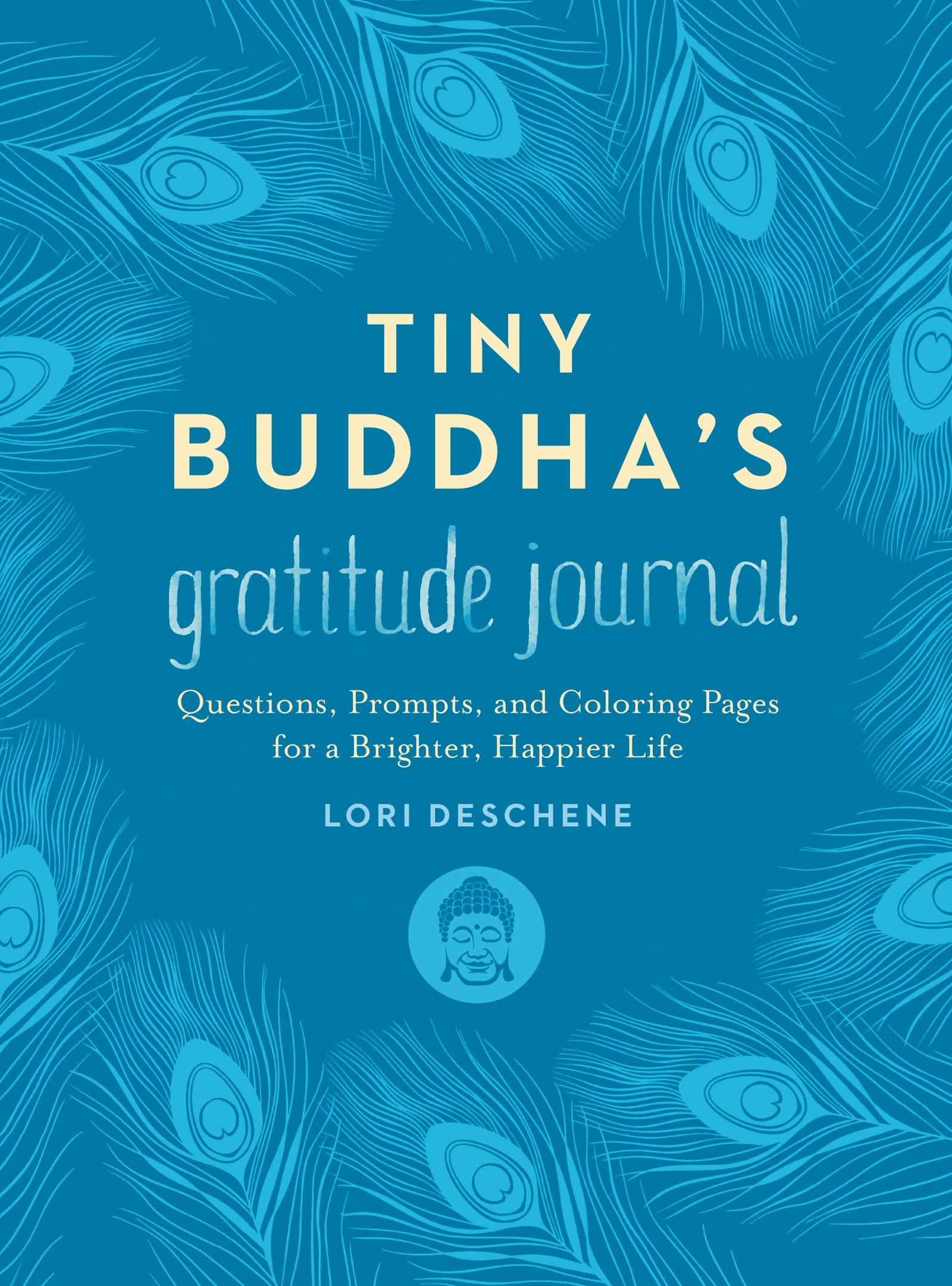 Tiny Buddha's Gratitude Journal: Questions, Prompts, and Coloring Pages for a Brighter, Happier Life,Used