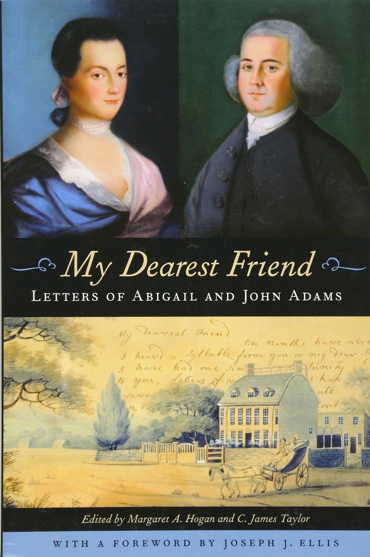 My Dearest Friend: Letters Of Abigail And John Adams,New
