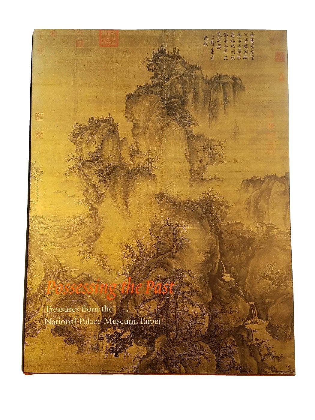 Possessing The Past: Treasures From The National Palace Museum, Taipei