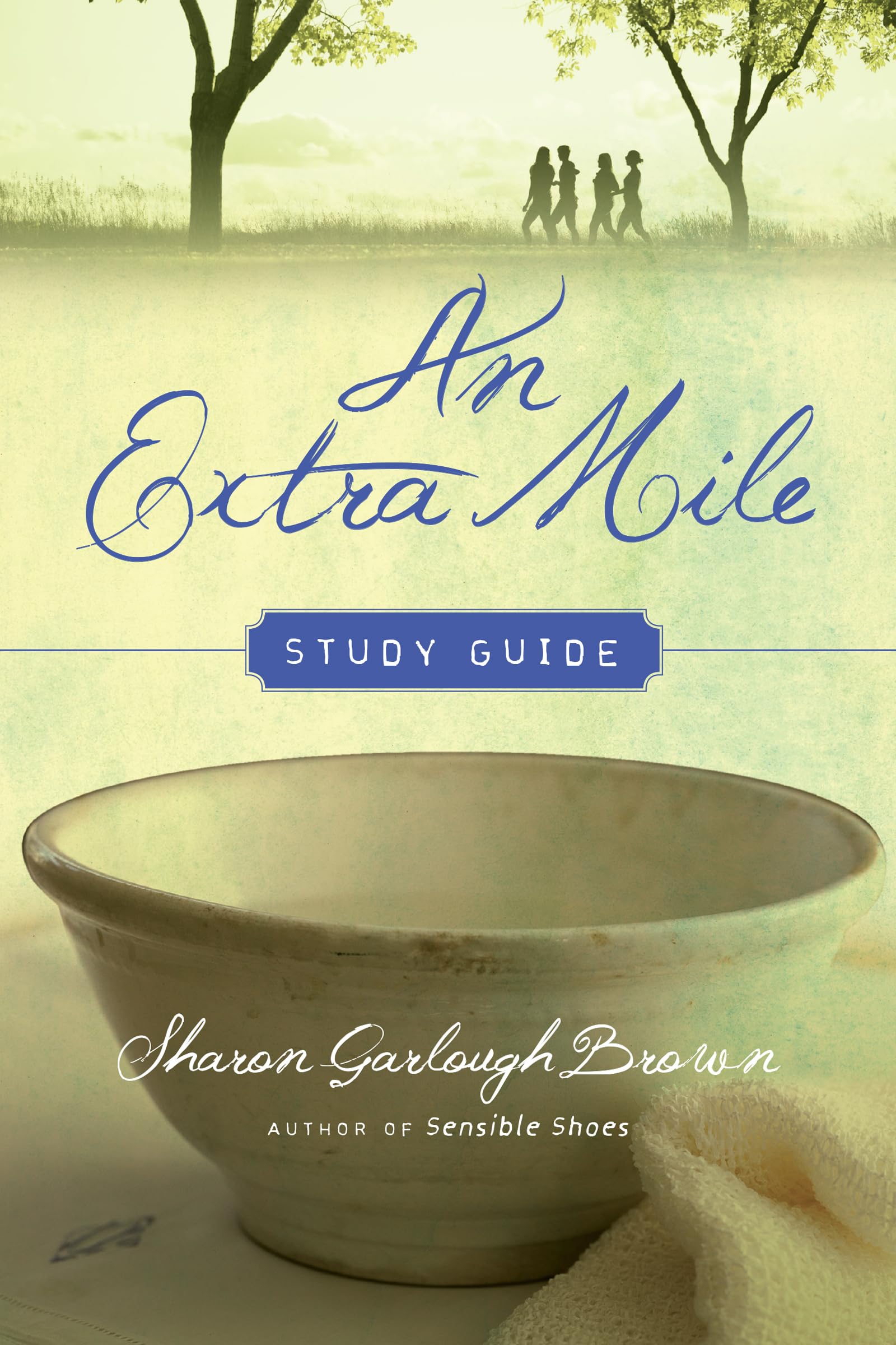 An Extra Mile Study Guide (Sensible Shoes Series),Used