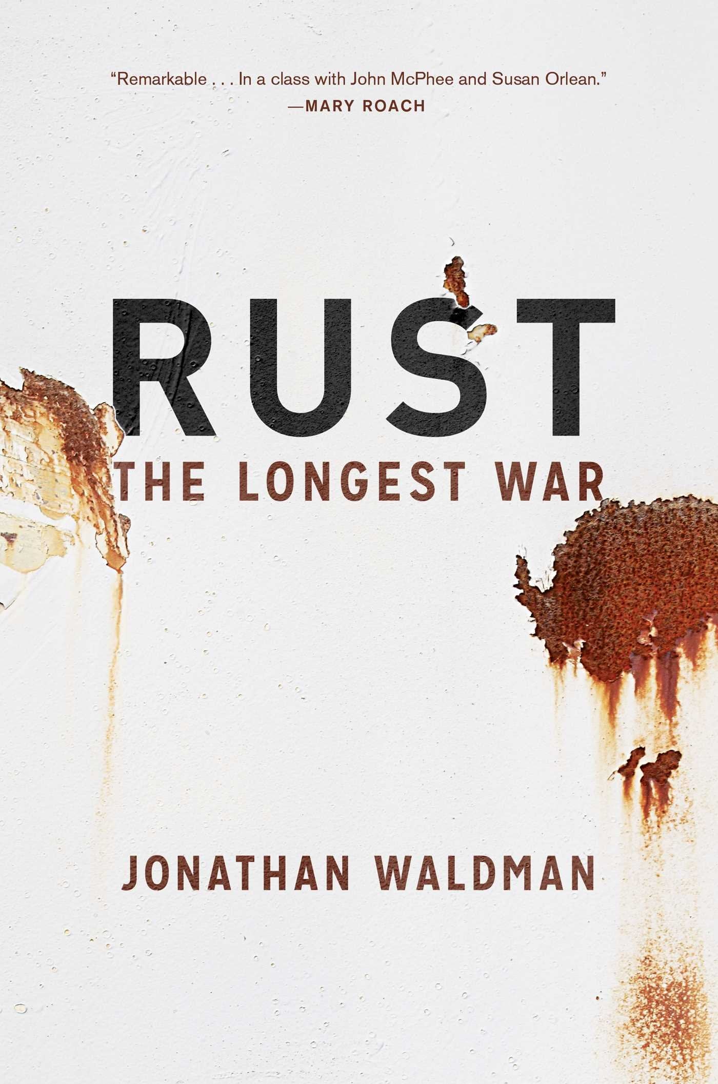 Rust: The Longest War,New