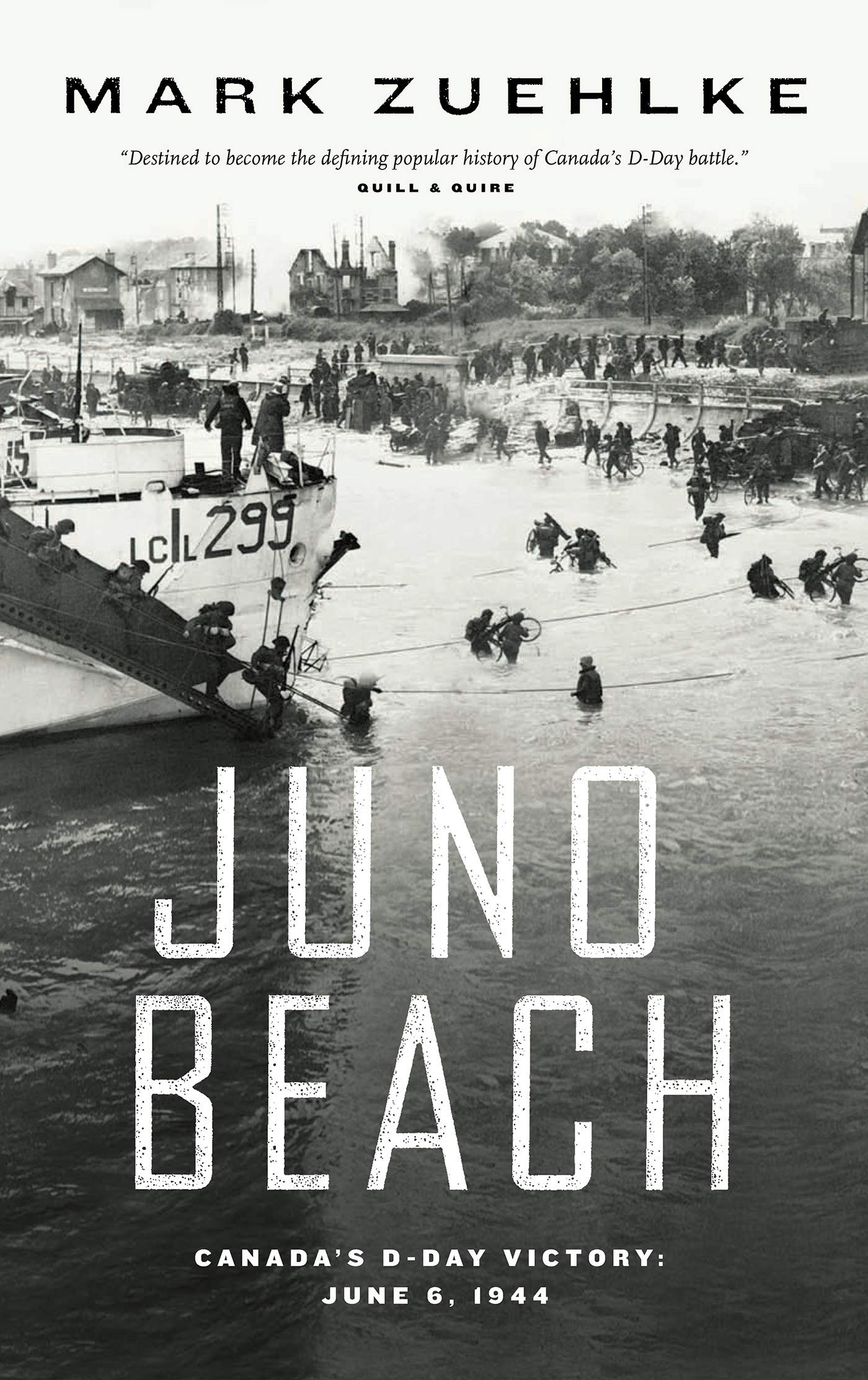 Juno Beach: Canada's DDay Victory June 6, 1944,Used