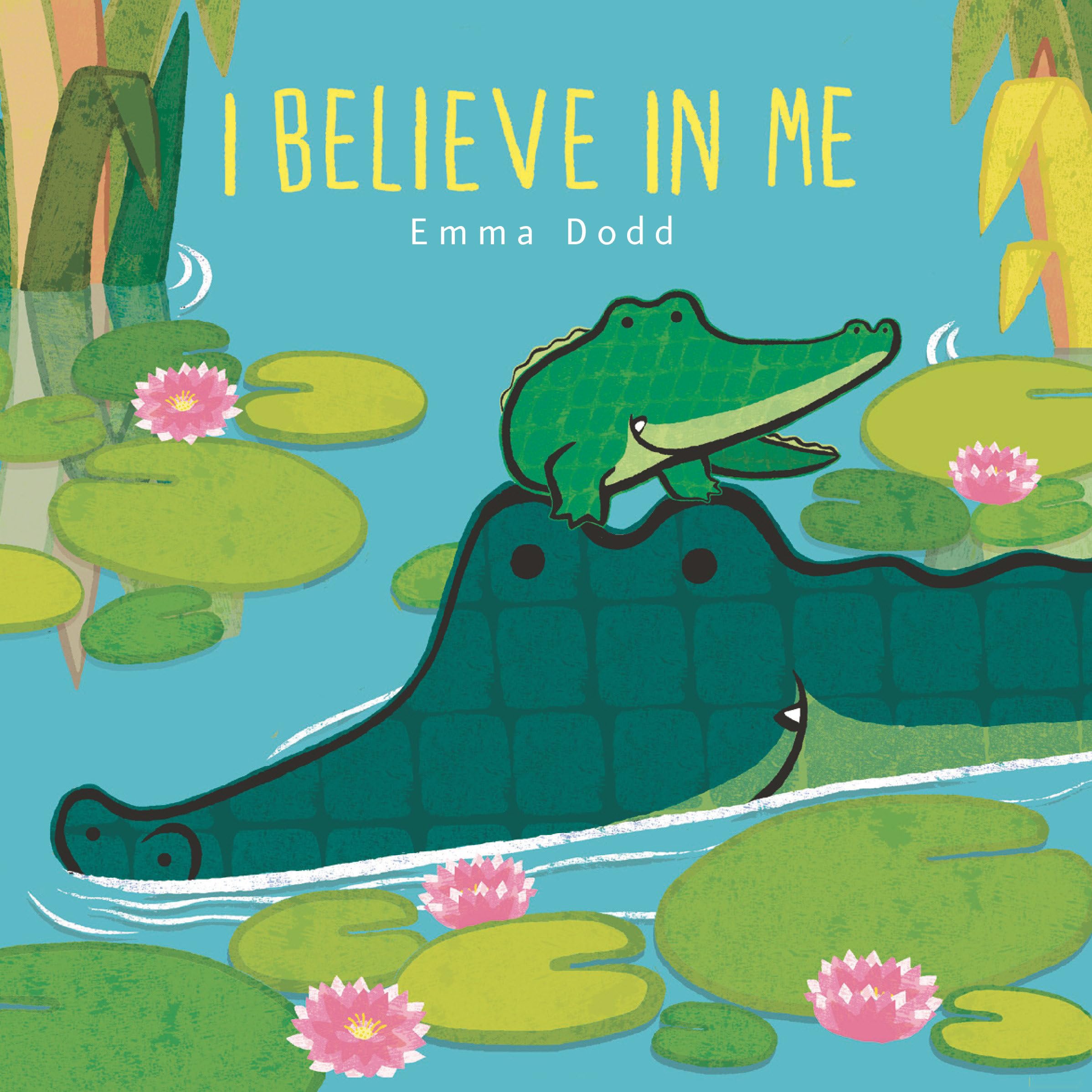 I Believe In Me (Emma Dodd'S Love You Books),Used