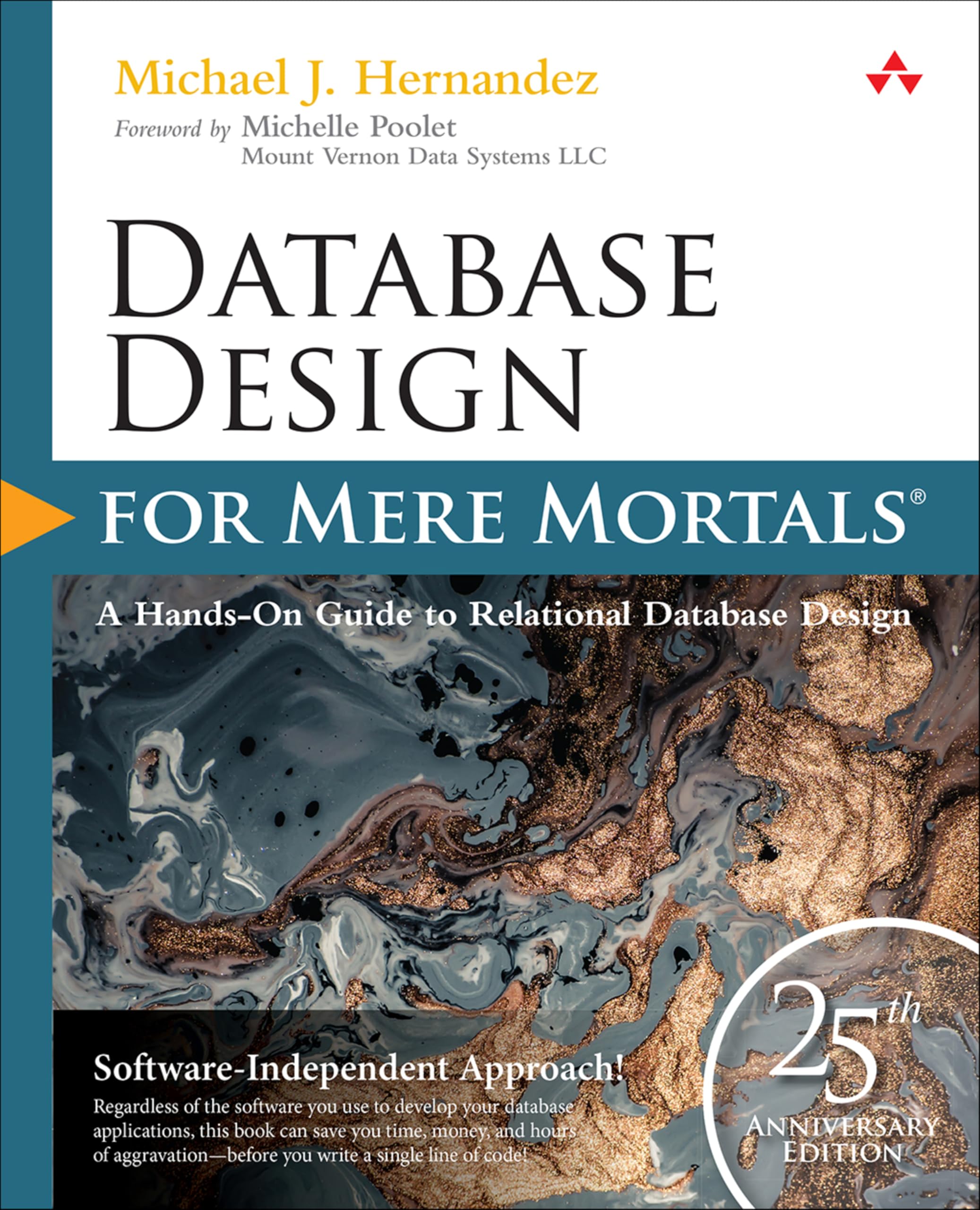Database Design for Mere Mortals: 25th Anniversary Edition,Used