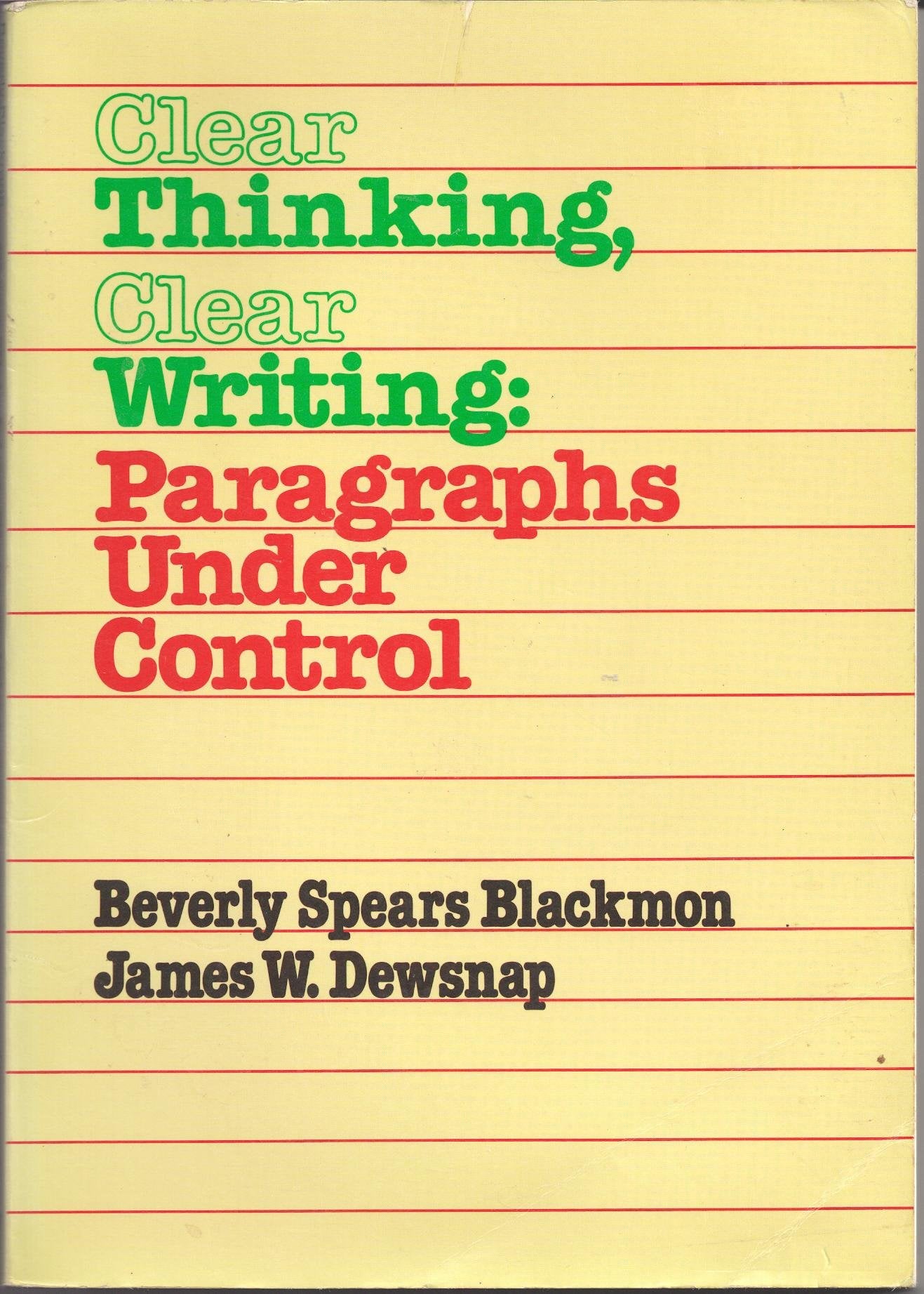 Clear Thinking, Clear Writing, Paragraphs Under Control,Used