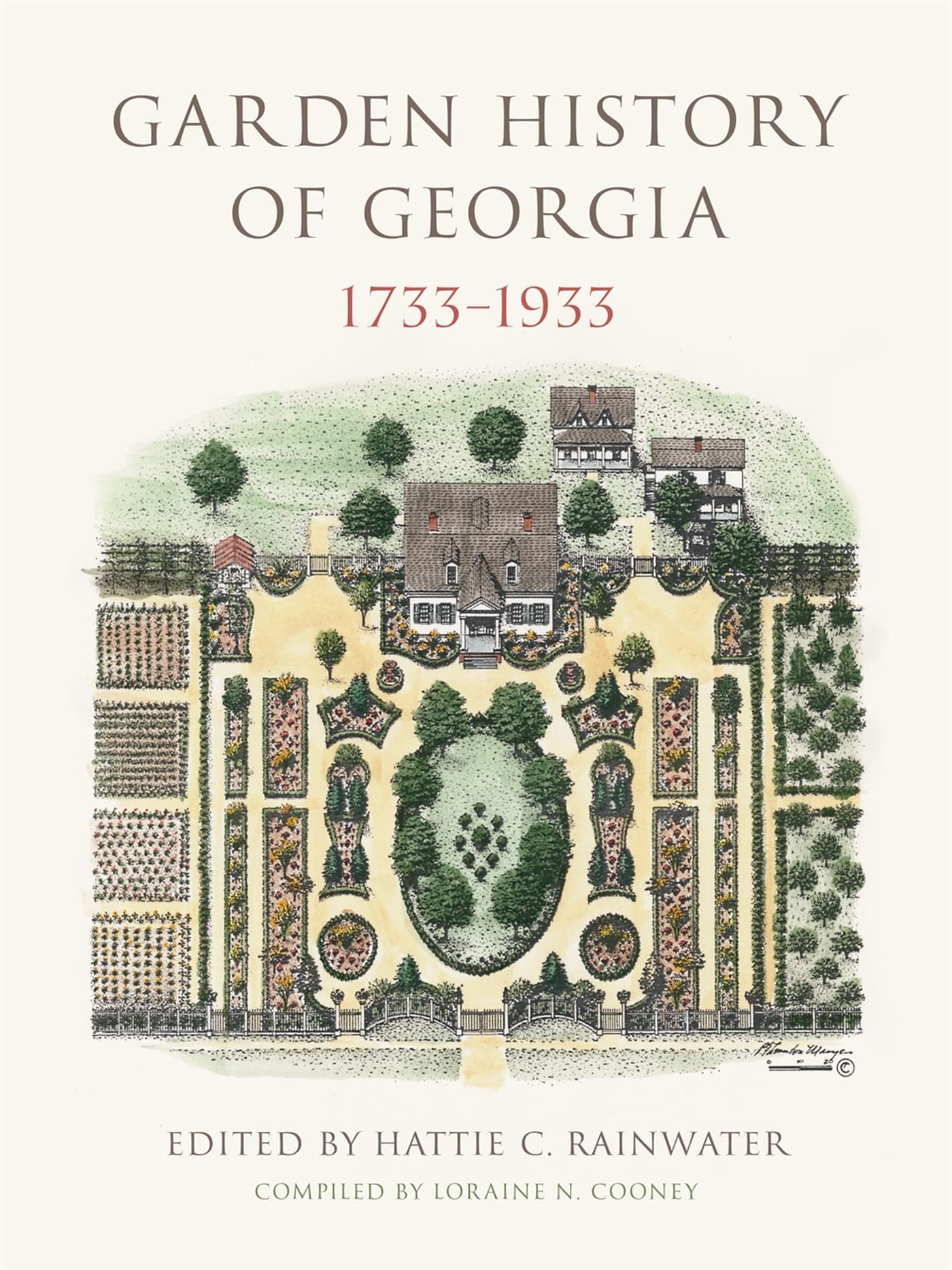 Garden History Of Georgia, 17331933,Used