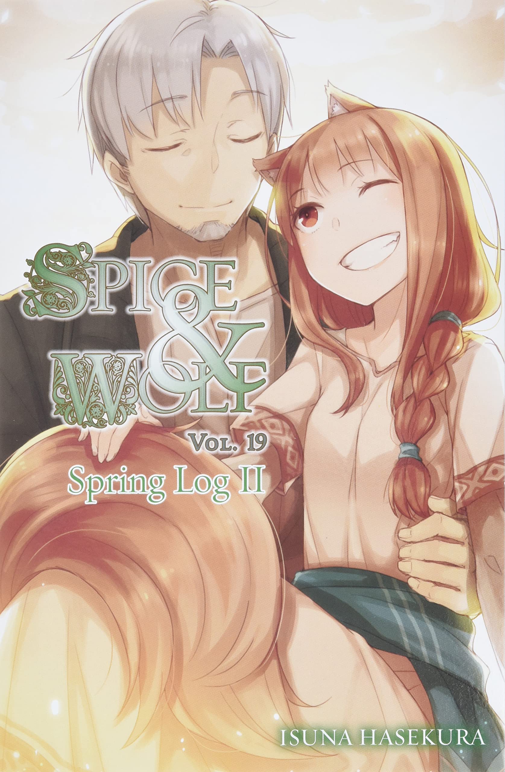 Spice and Wolf, Vol. 19 (light novel): Spring Log II (Spice and Wolf, 19),Used