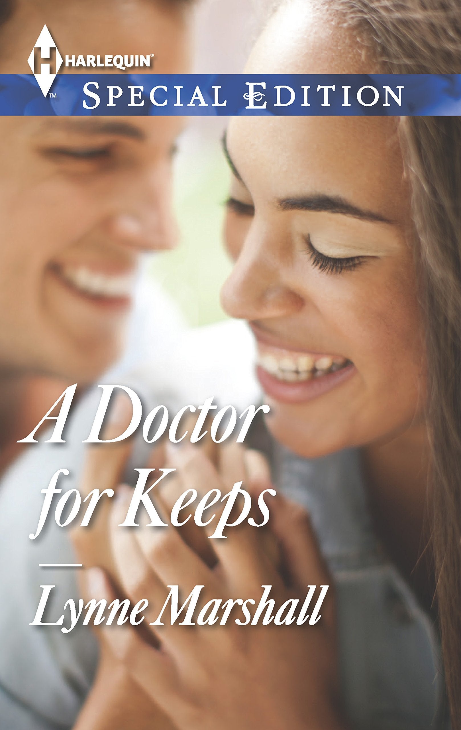 A Doctor for Keeps (Harlequin Special Edition),Used