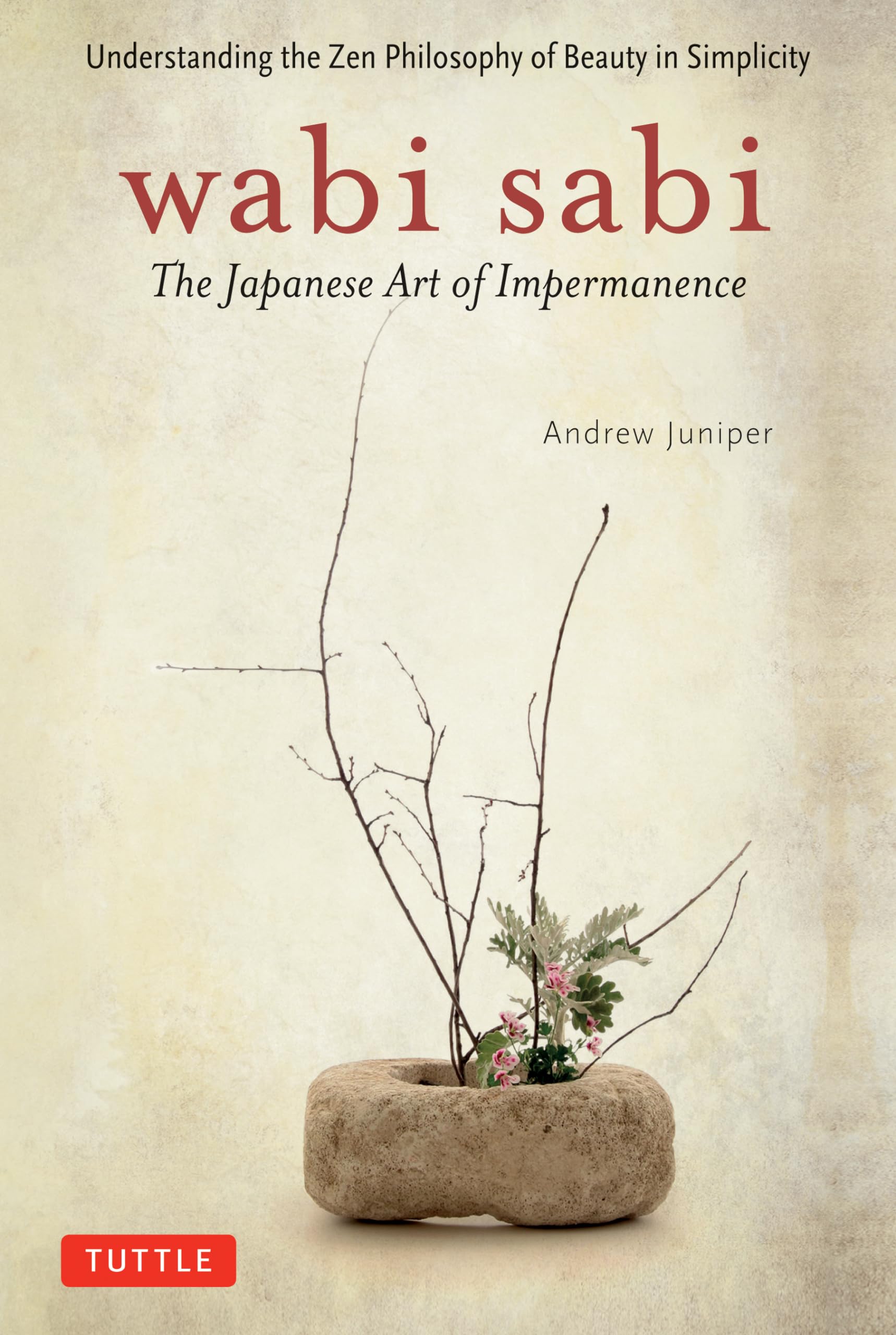 Wabi Sabi: The Japanese Art Of Impermanence Understanding The Zen Philosophy Of Beauty In Simplicity,Used