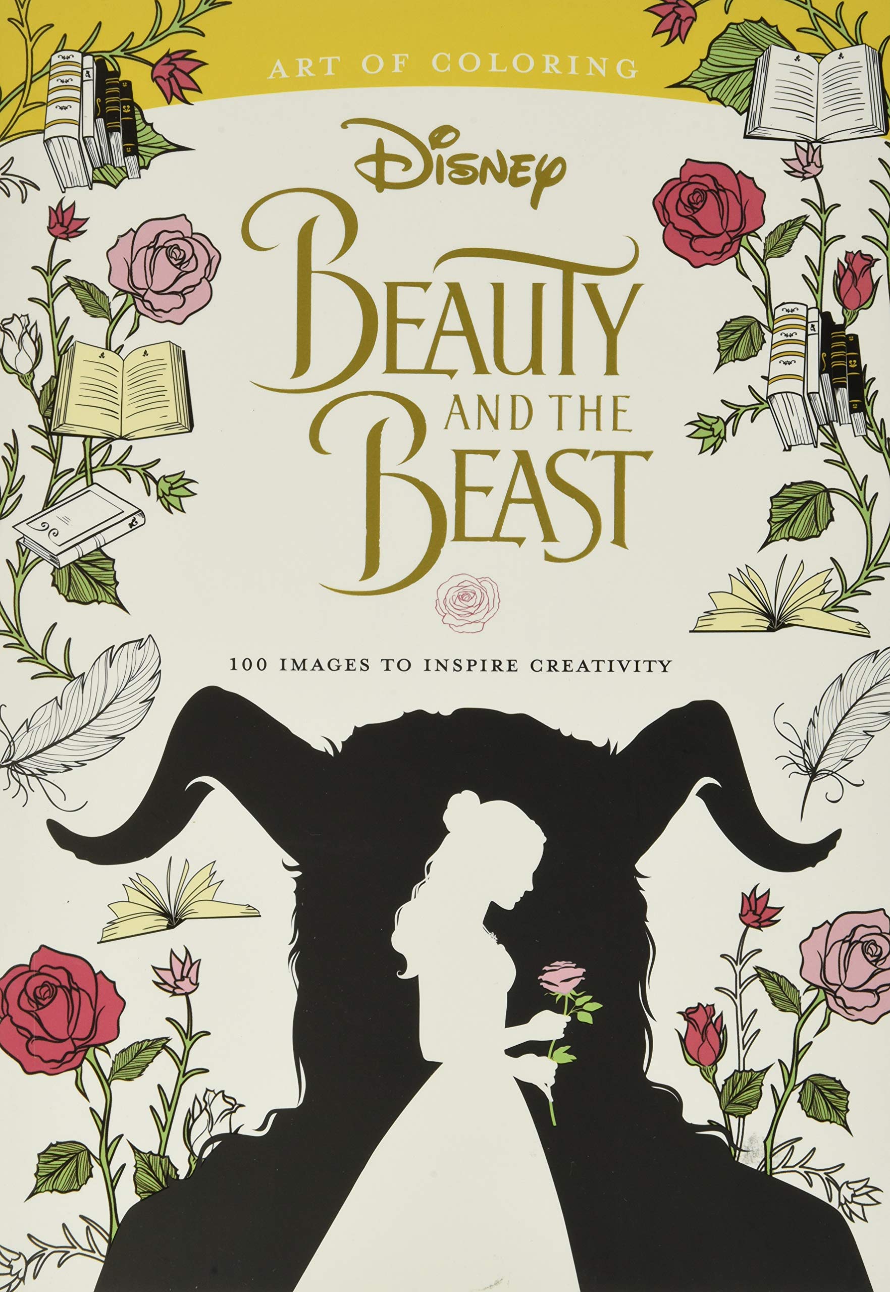 Art of Coloring: Beauty and the Beast: 100 Images to Inspire Creativity,Used