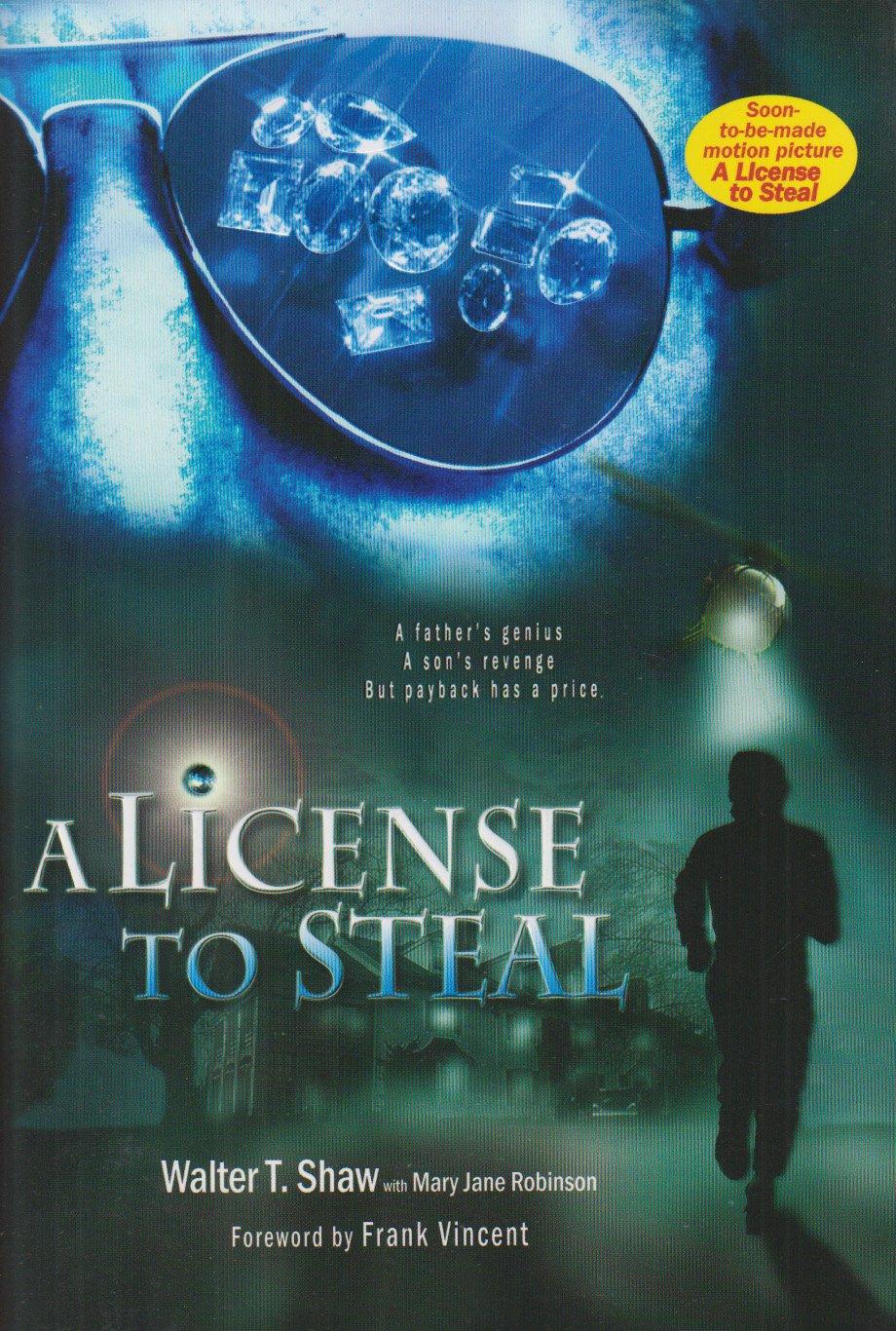 A License to Steal,Used