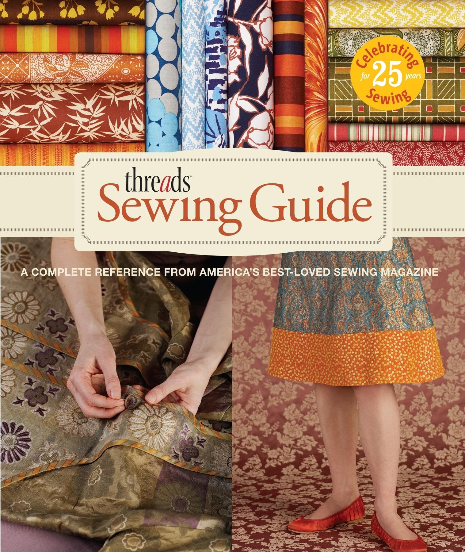 Threads Sewing Guide: A Complete Reference from America's BestLoved Sewing Magazine,Used