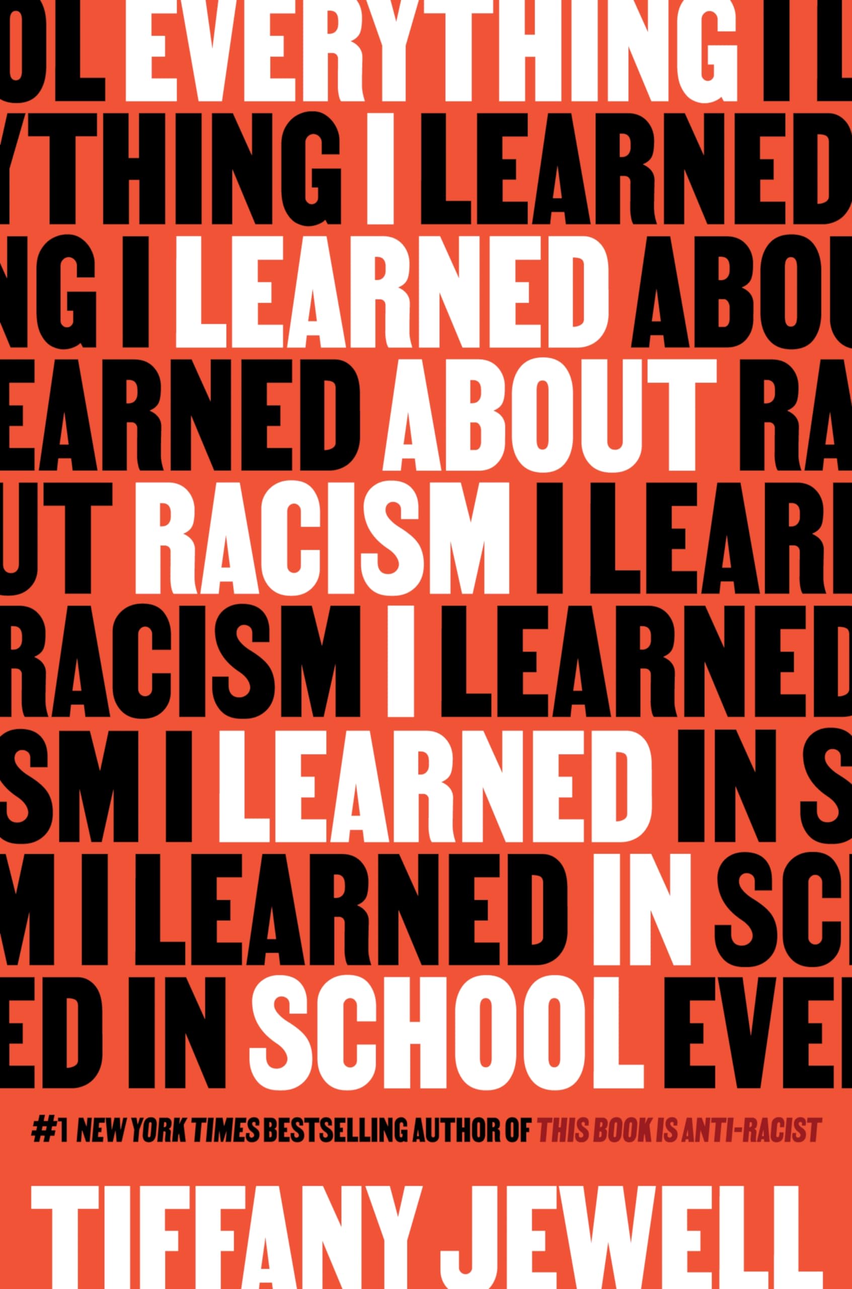 Everything I Learned About Racism I Learned In School,Used