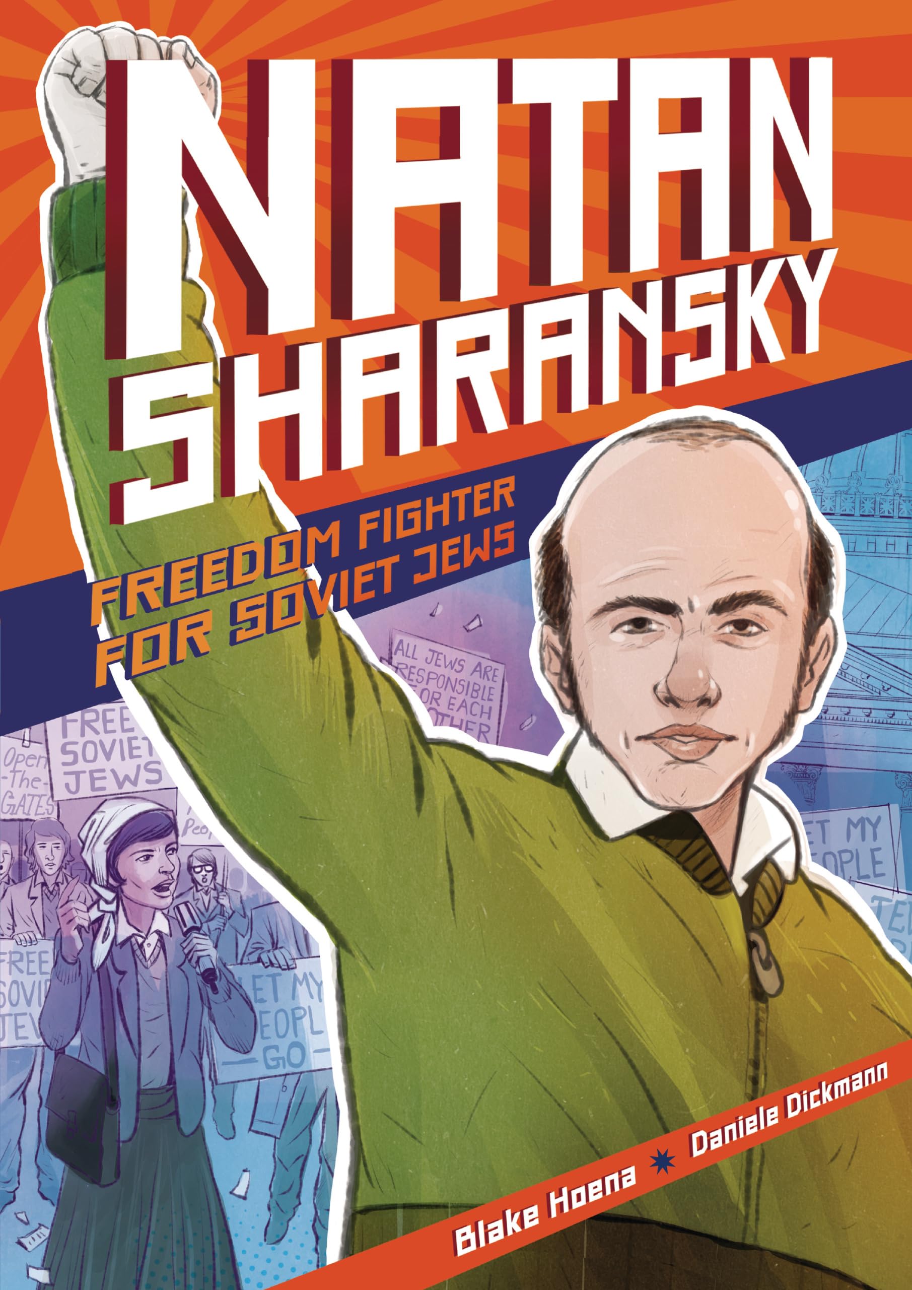 Natan Sharansky: Freedom Fighter For Soviet Jews,Used