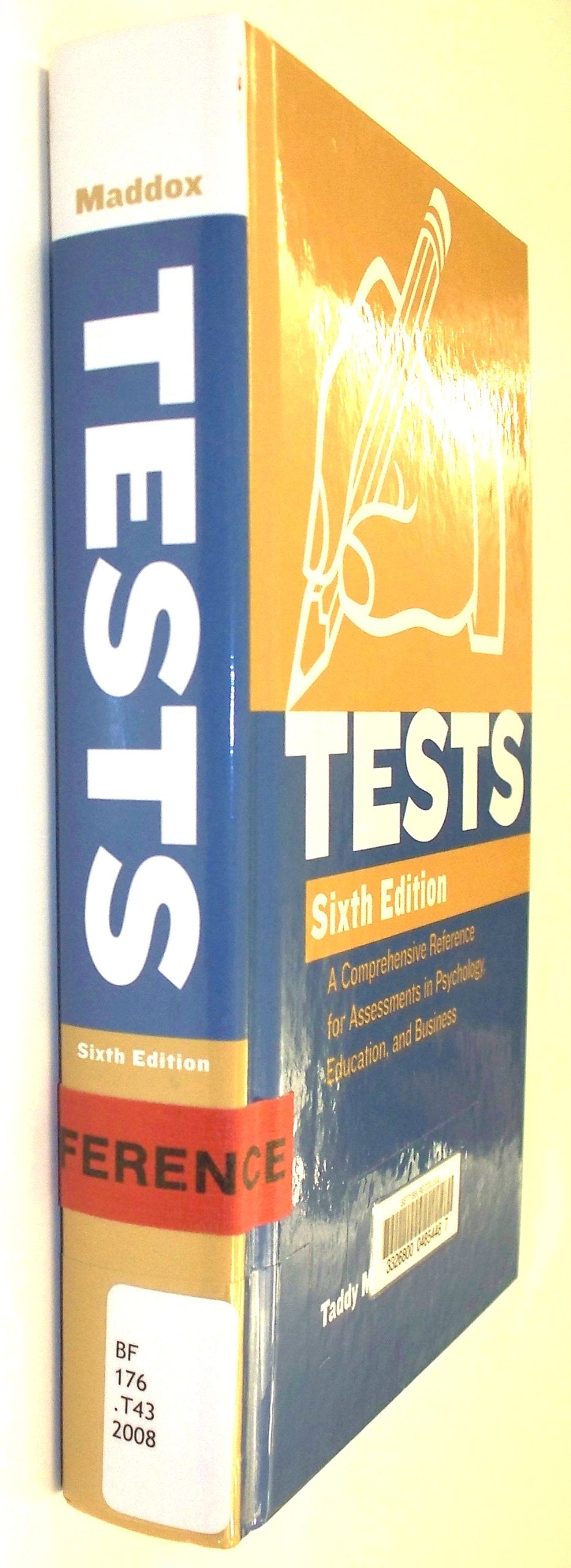 Tests: A Comprehensive Reference for Assessements in Psychology, Education, and Business,Used