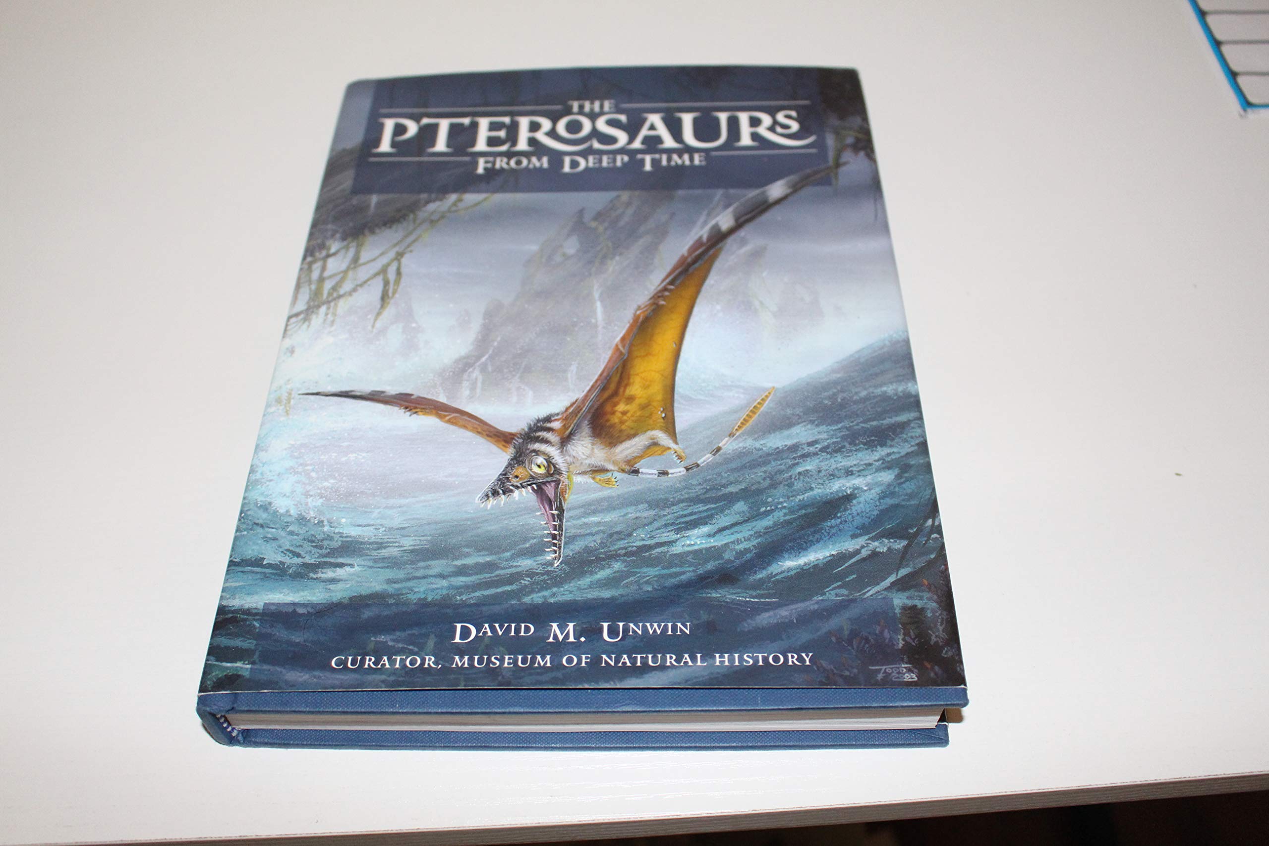 The Pterosaurs: From Deep Time,New