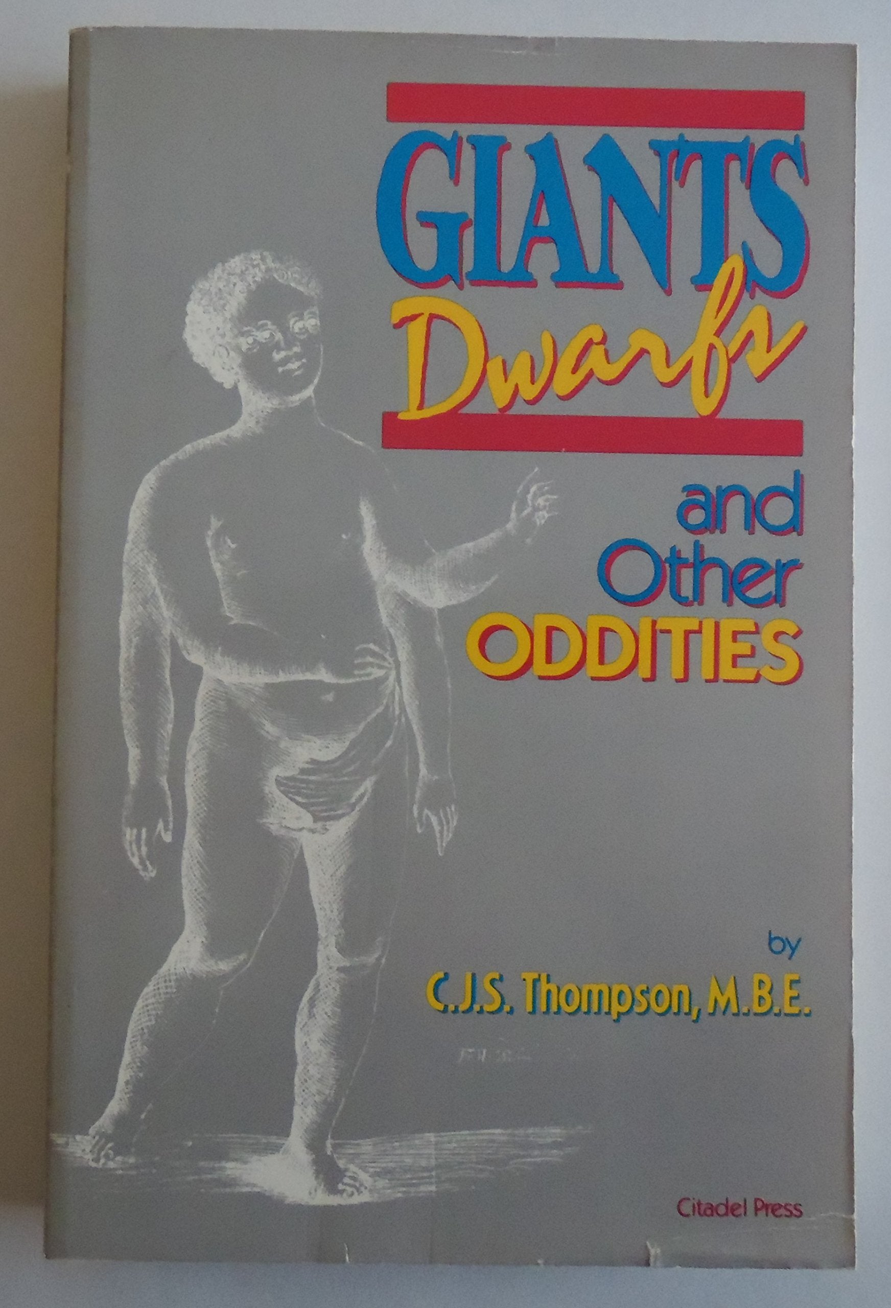 Giants, Dwarfs And Other Oddities,Used