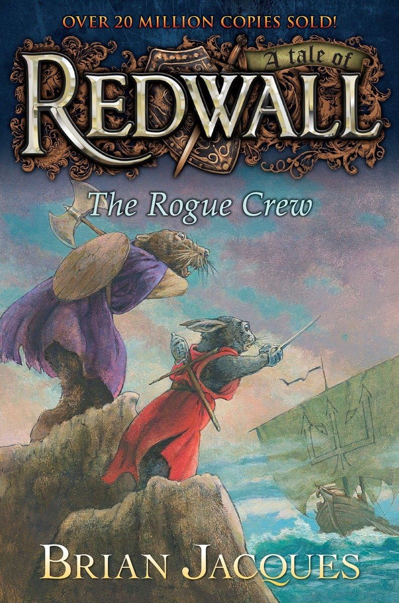 The Rogue Crew: A Tale Of Redwall,New