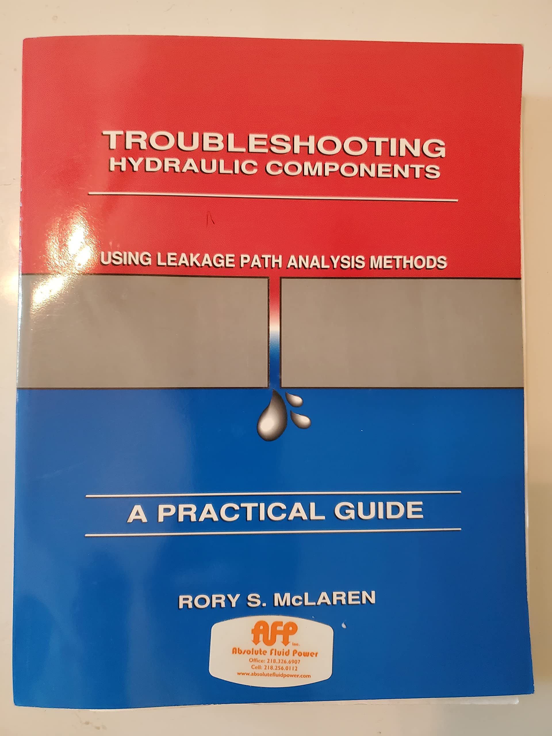 Troubleshooting Hydraulic Components Using Leakage Path Analysis Methods,Used