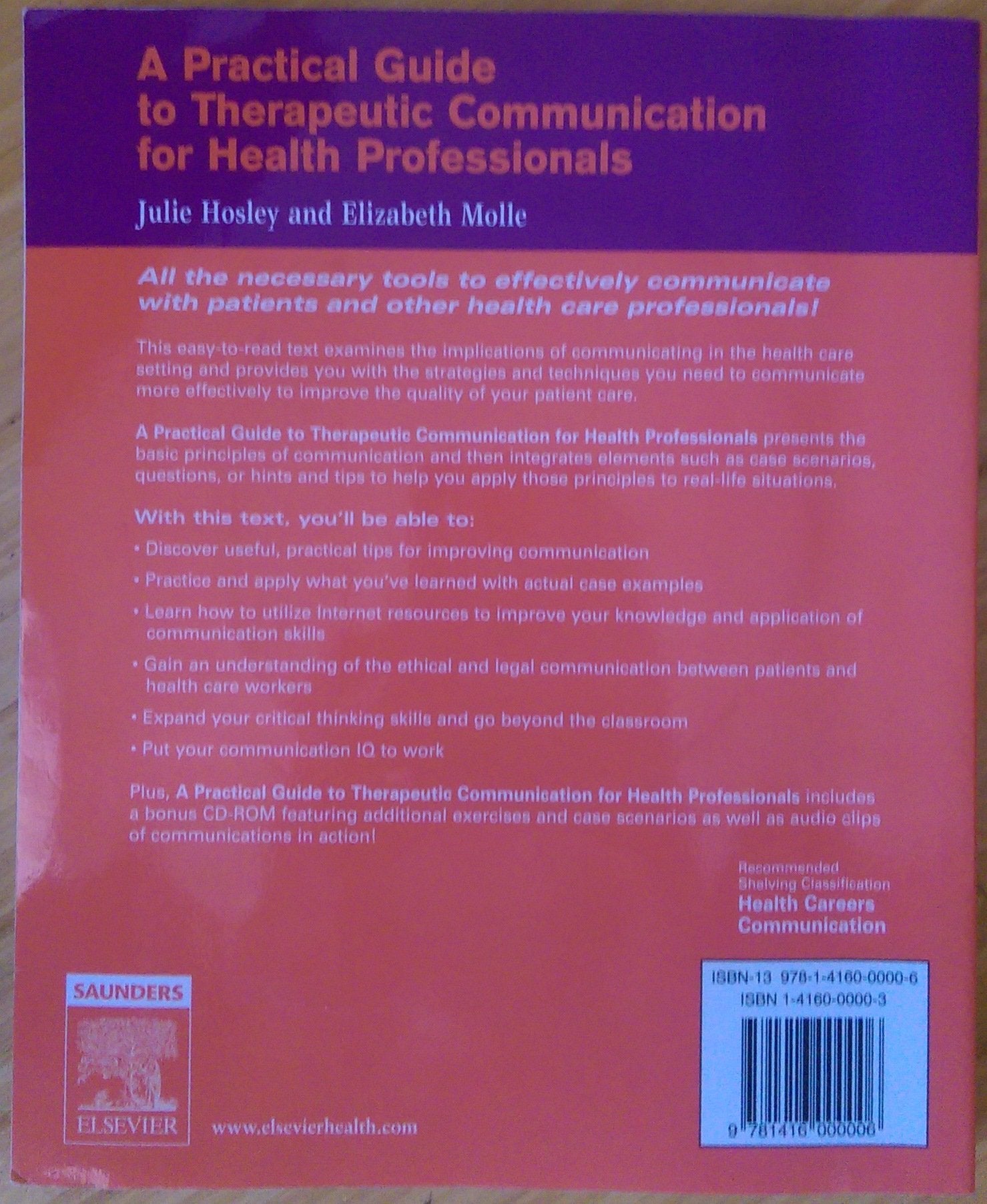 A Practical Guide to Therapeutic Communication for Health Professionals,Used
