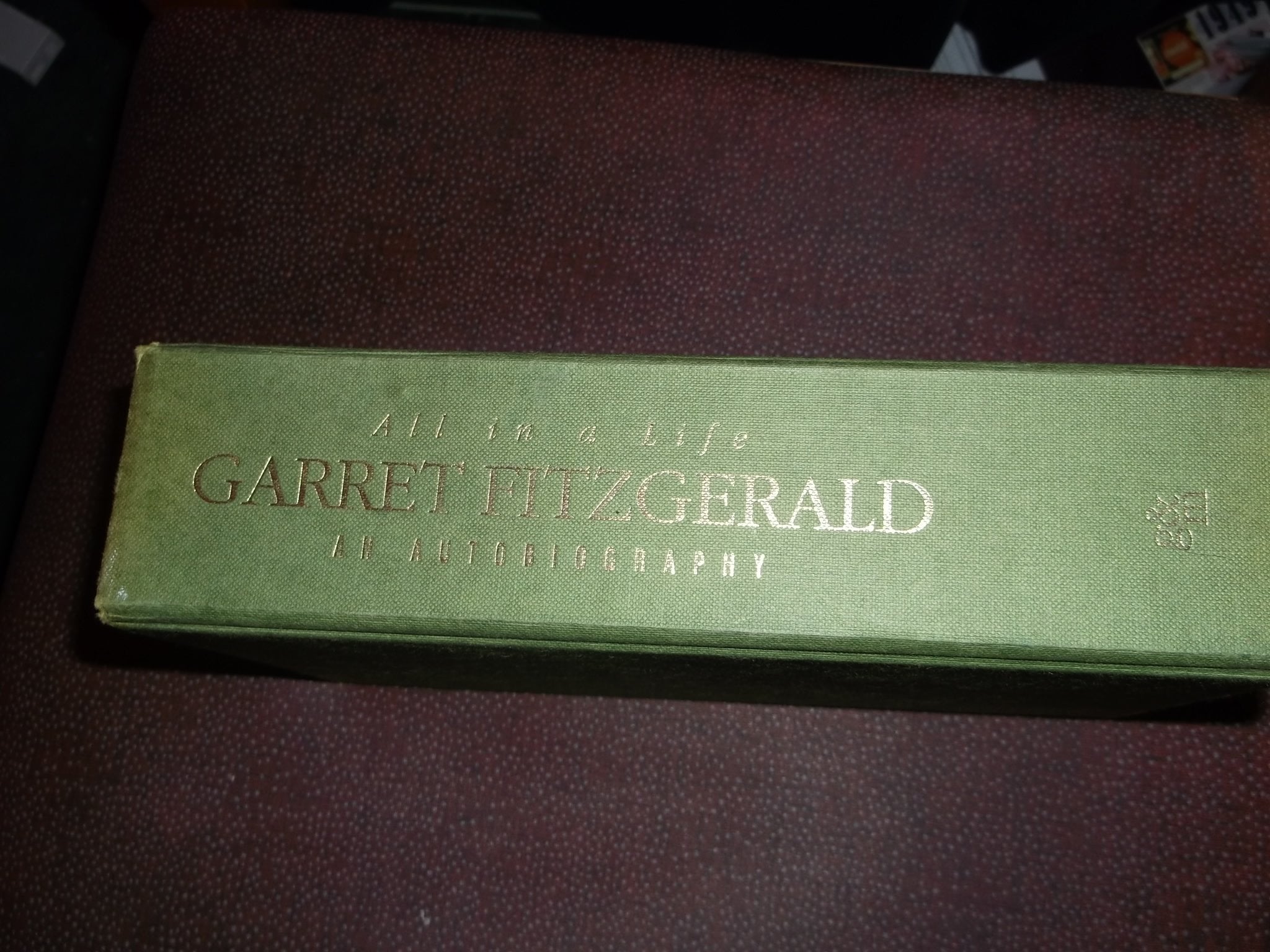 All in a life: Garret FitzGerald, an autobiography,Used