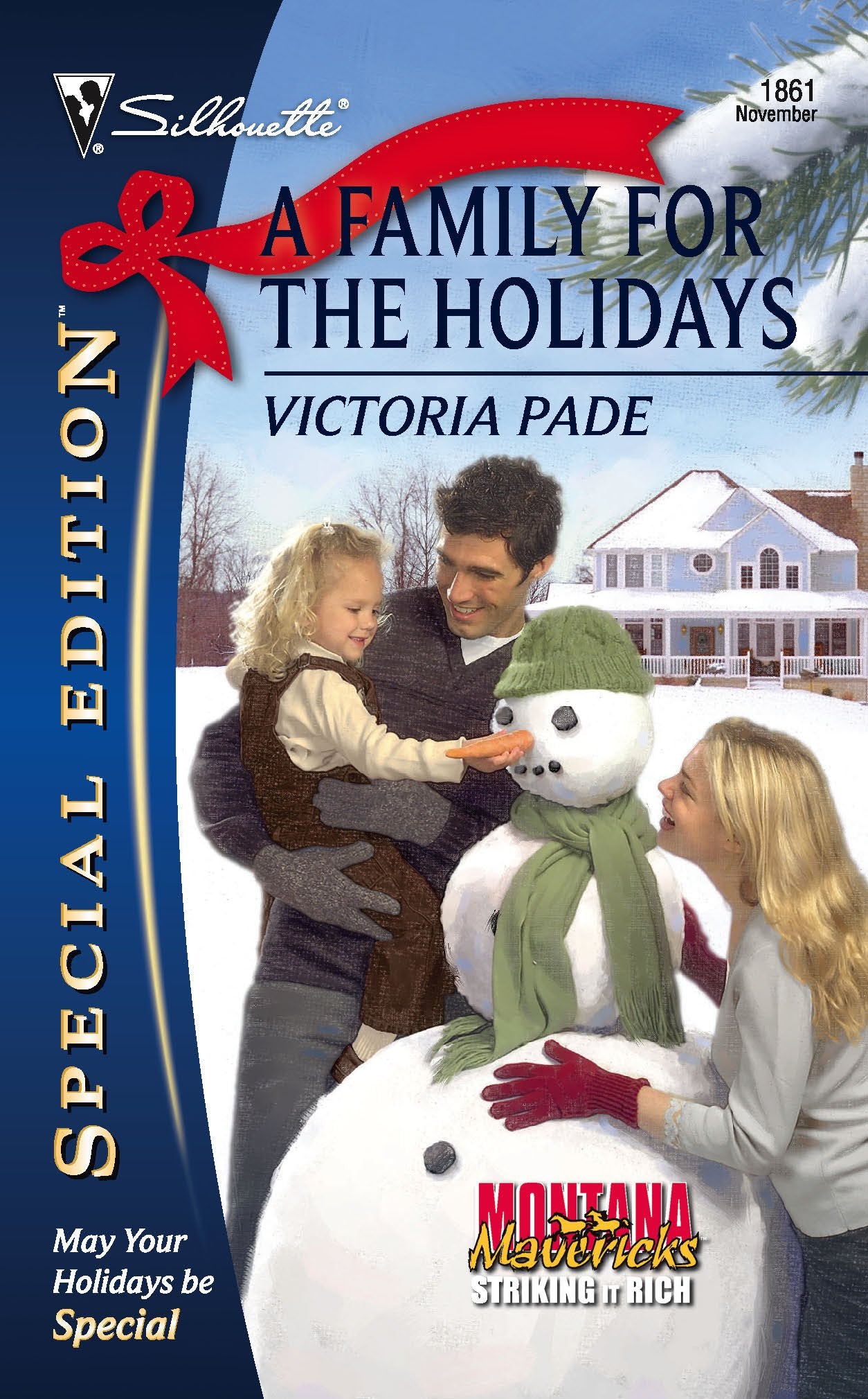 A Family for the Holidays (Montana Mavericks: Striking It Rich, 5),Used