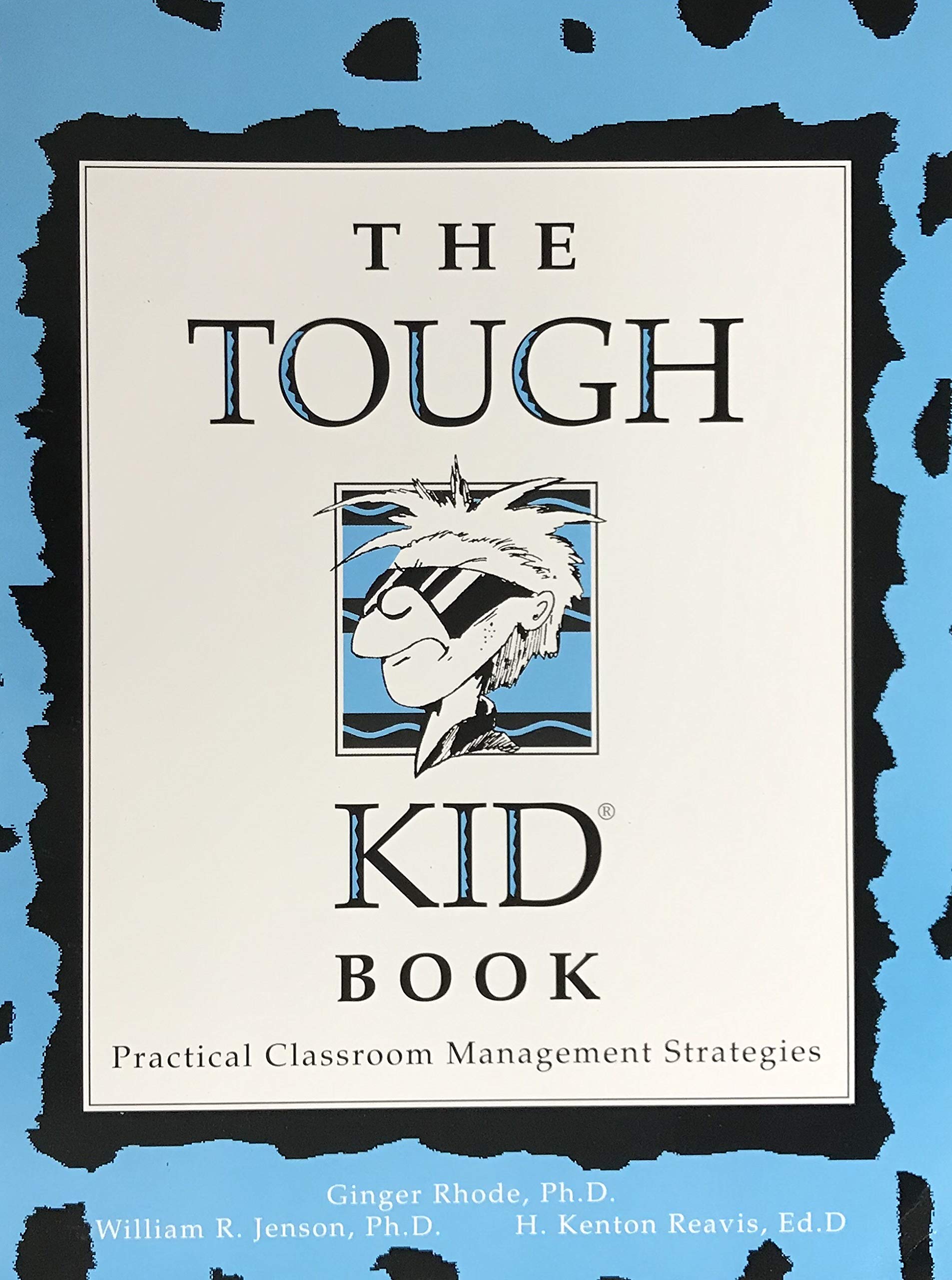 The Tough Kid Book: Practical Classroom Management Strategies,Used