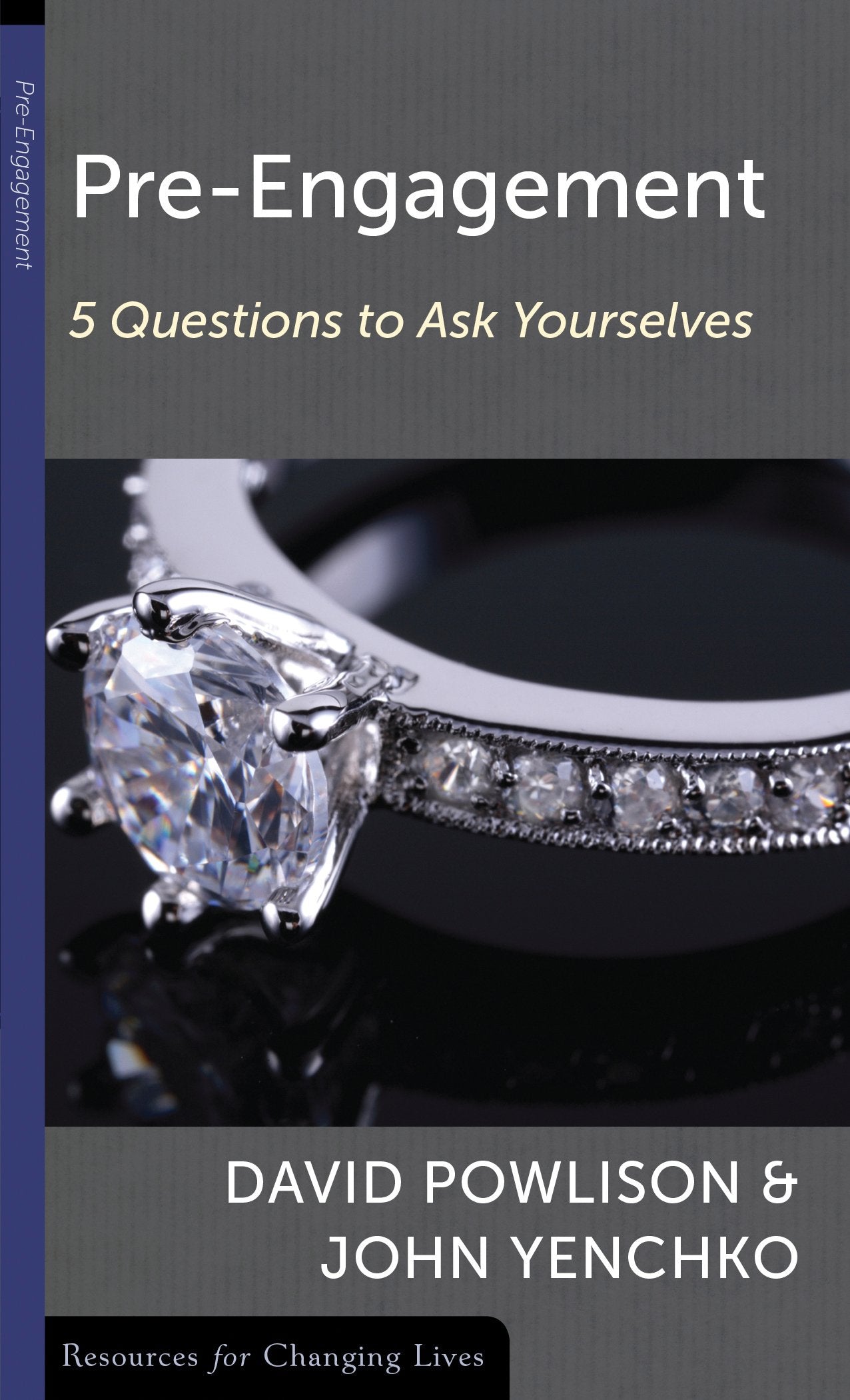 PreEngagement: 5 Questions to Ask Yourselves (Resources for Changing Lives),Used
