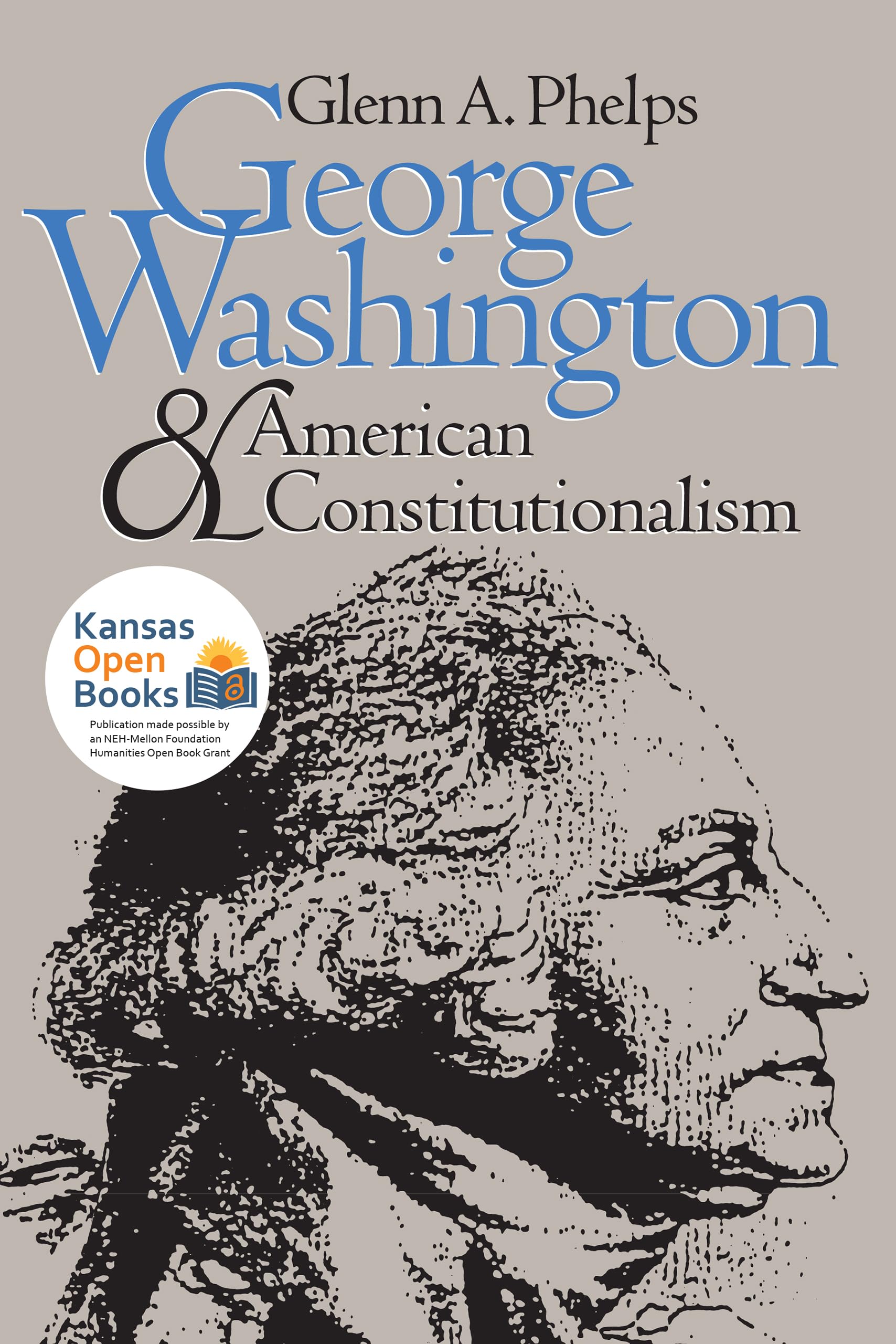 George Washington and American Constitutionalism (American Political Thought),Used