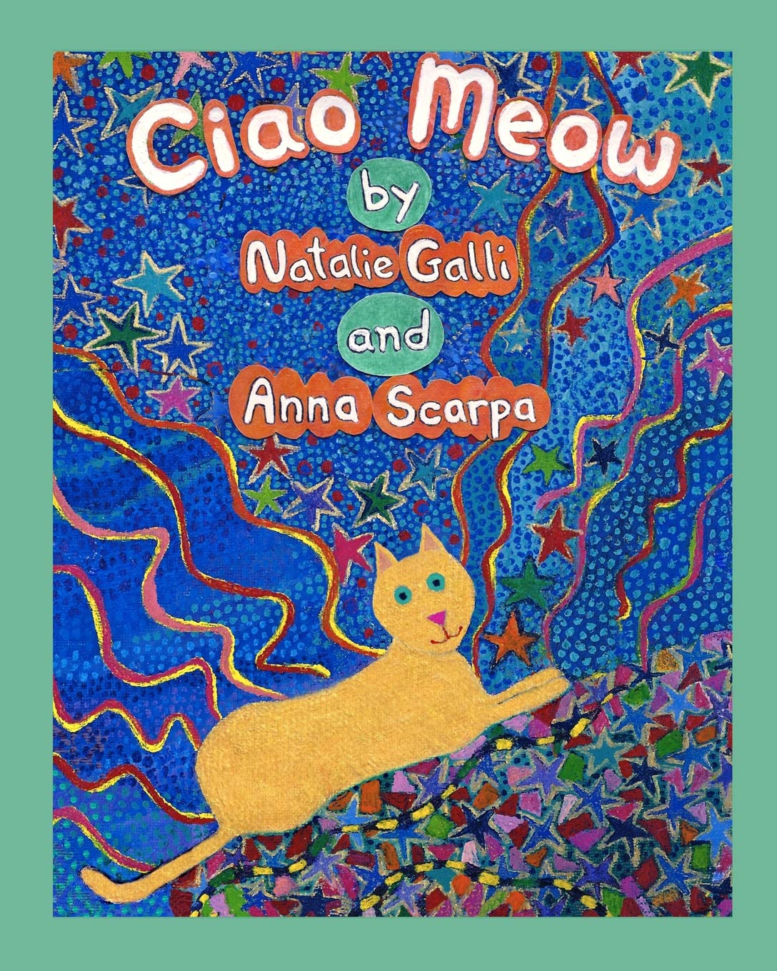 Ciao Meow: An Italian Cat's Story,Used