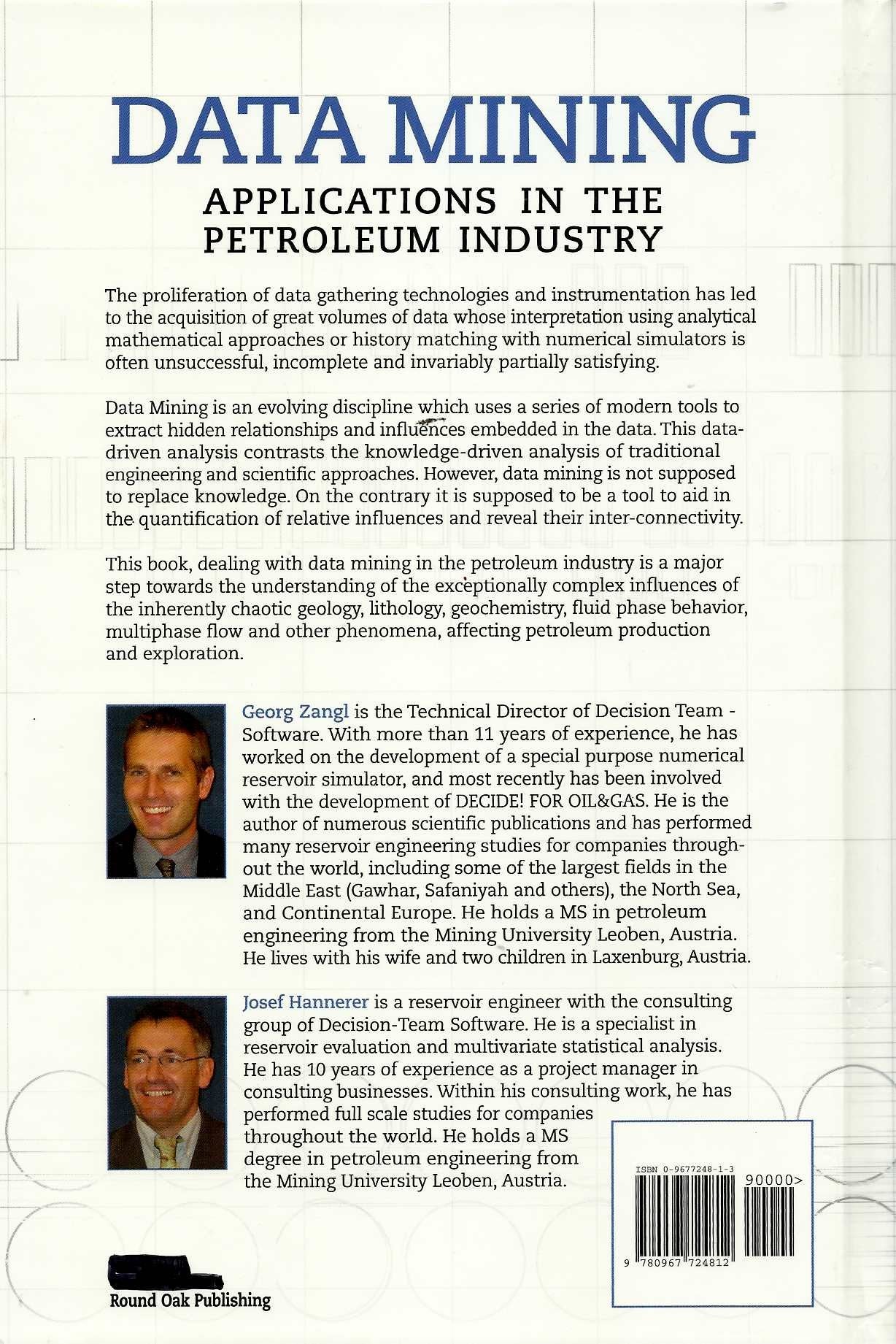 Data Mining: Applications in the Petroleum Industry,Used