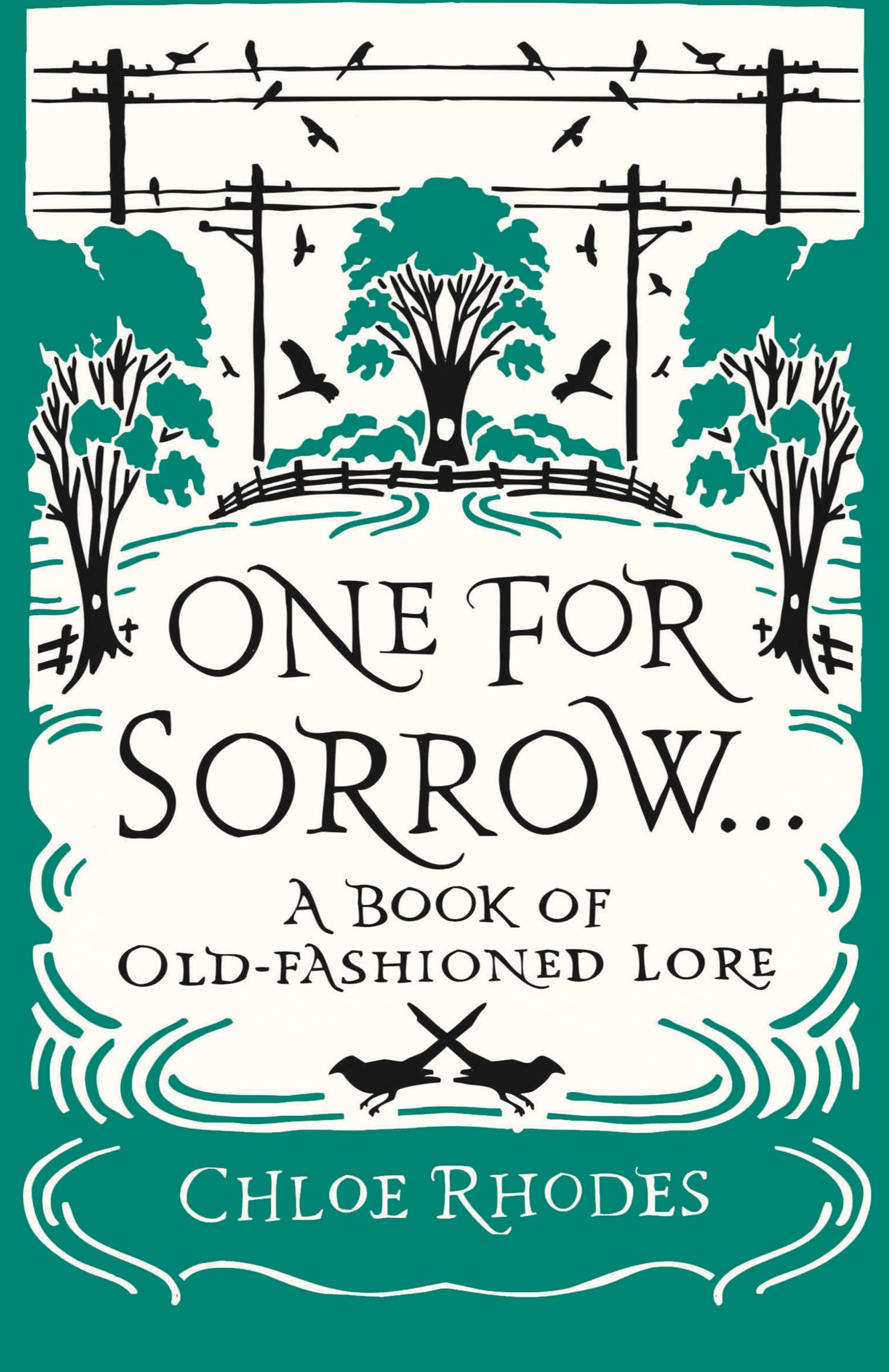 One for Sorrow: A Book of OldFashioned Lore,Used