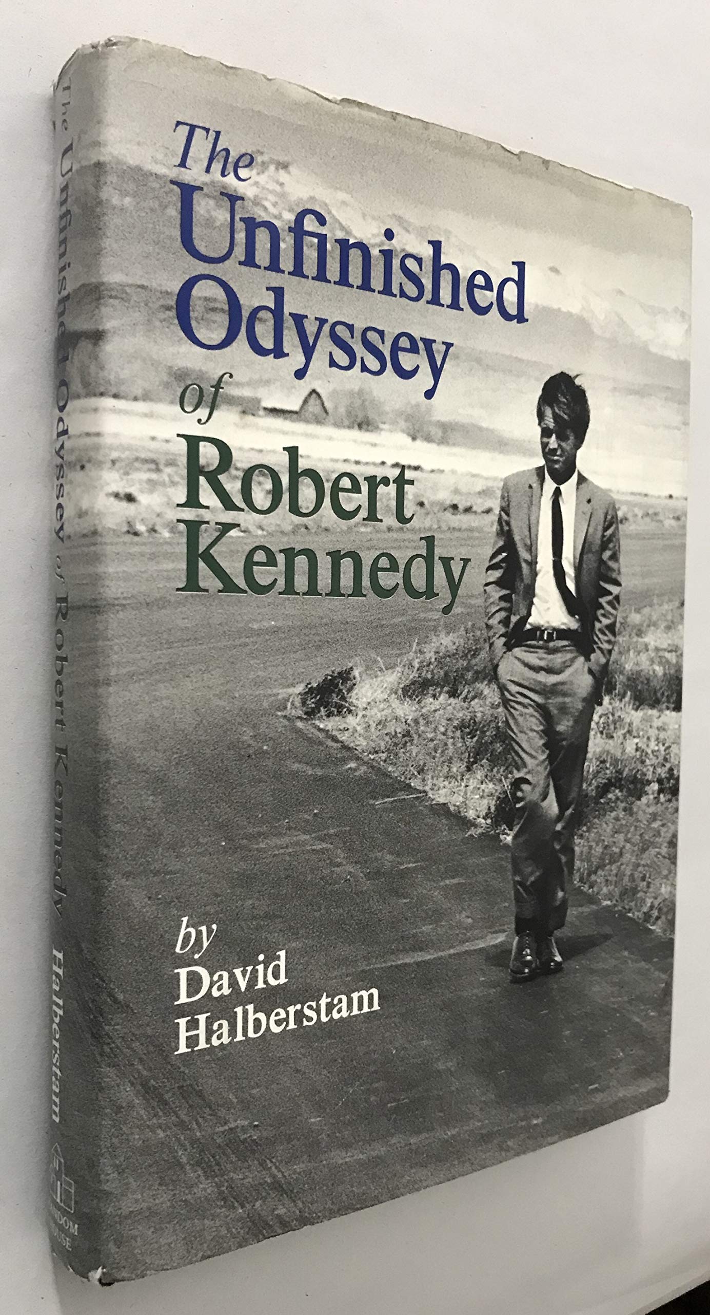 The Unfinished Odyssey of Robert Kennedy,Used