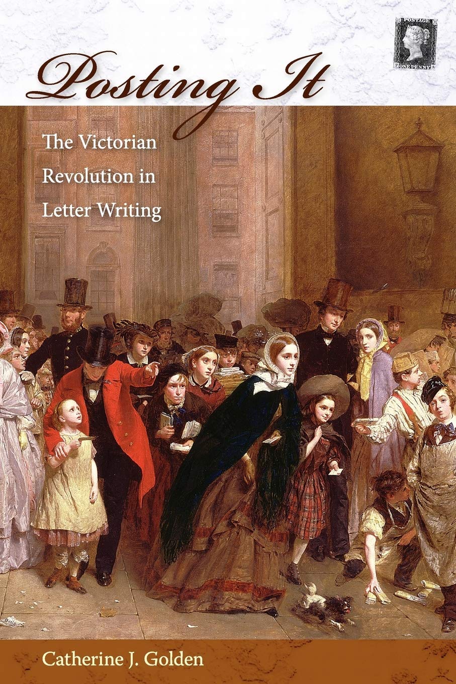 Posting It: The Victorian Revolution In Letter Writing,Used