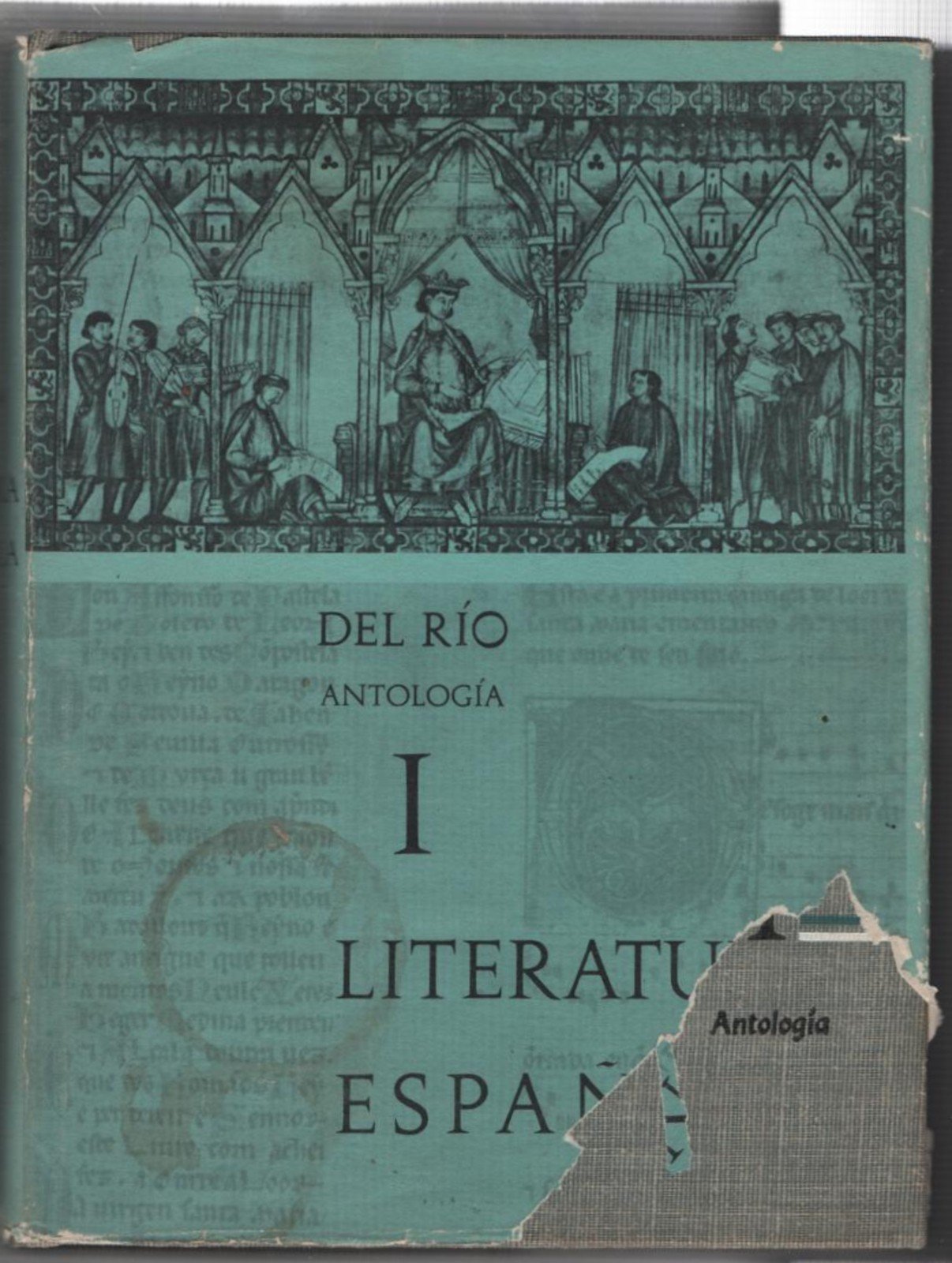 Antologia General De La Literatura Espanola,Used