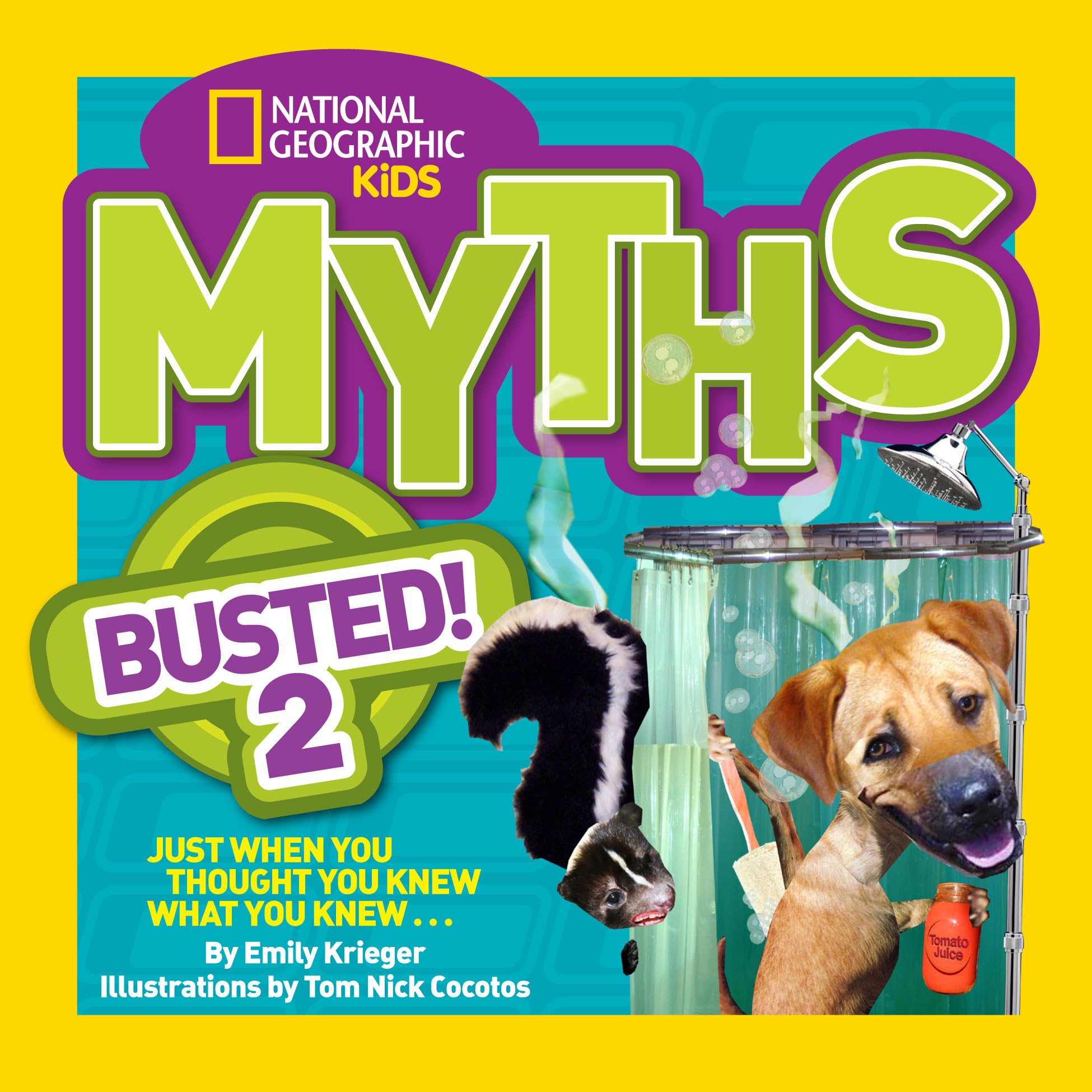 National Geographic Kids Myths Busted! 2: Just When You Thought You Knew What You Knew . . .,Used