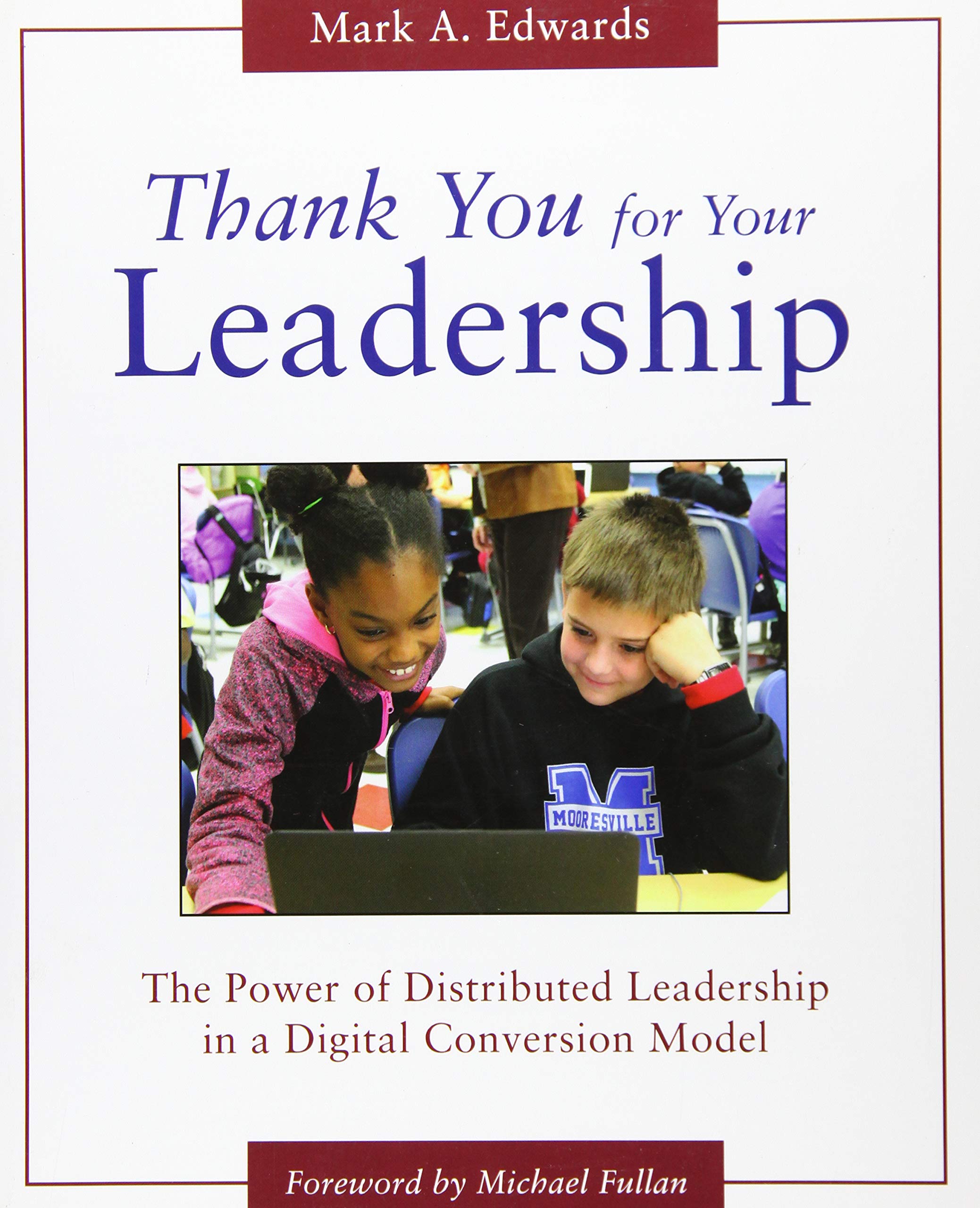 Thank You for Your Leadership: The Power of Distributed Leadership in a Digital Conversion Model,Used