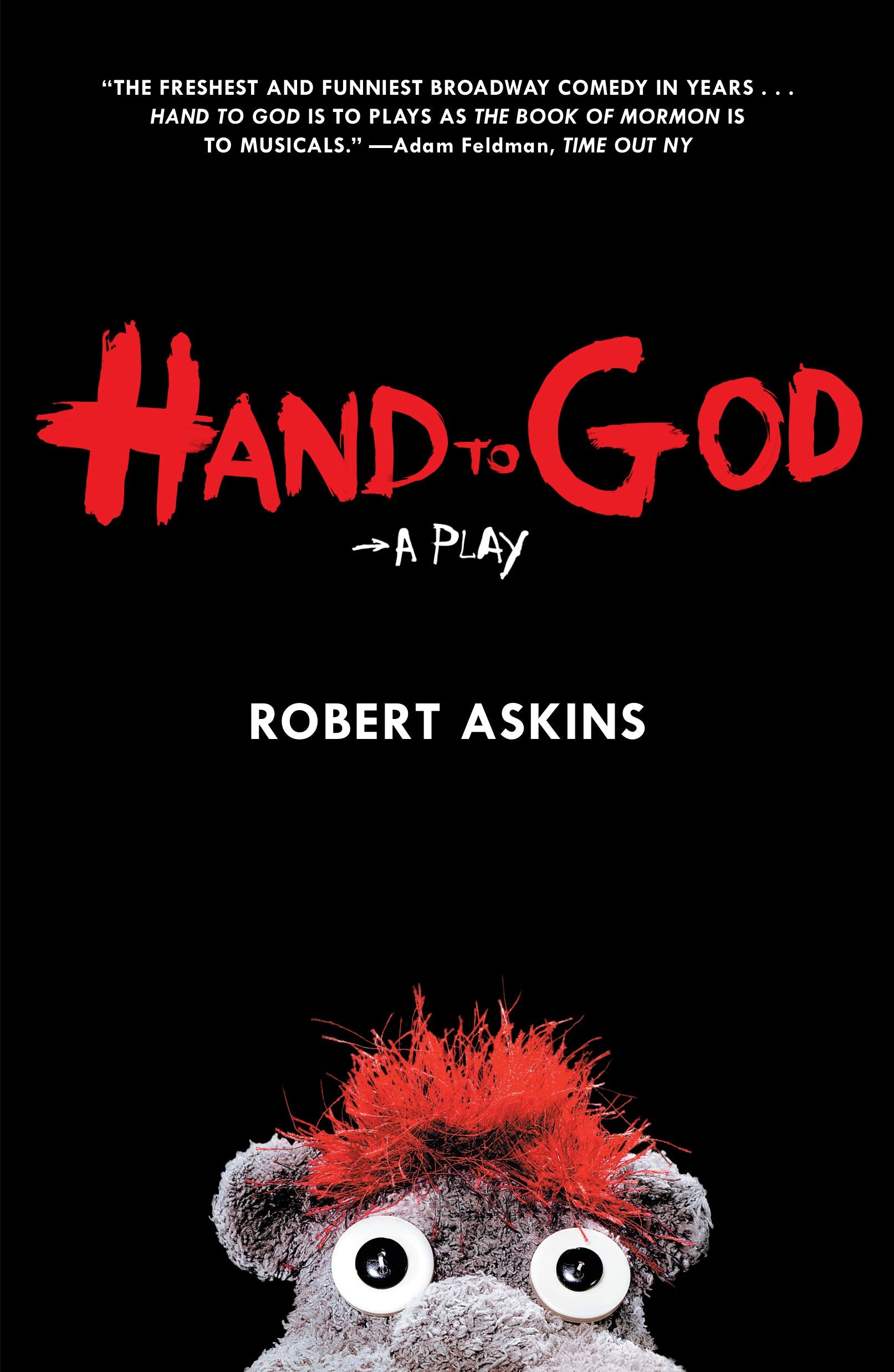 Hand To God: A Play