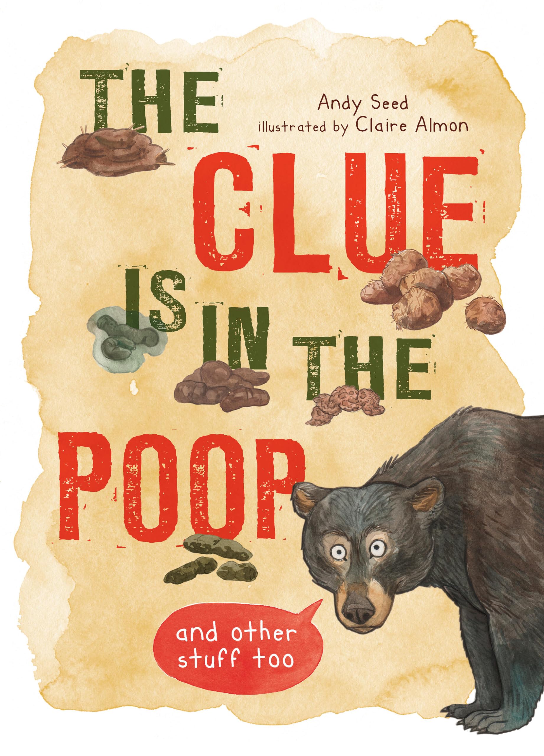 The Clue Is In The Poop: And Other Things Too