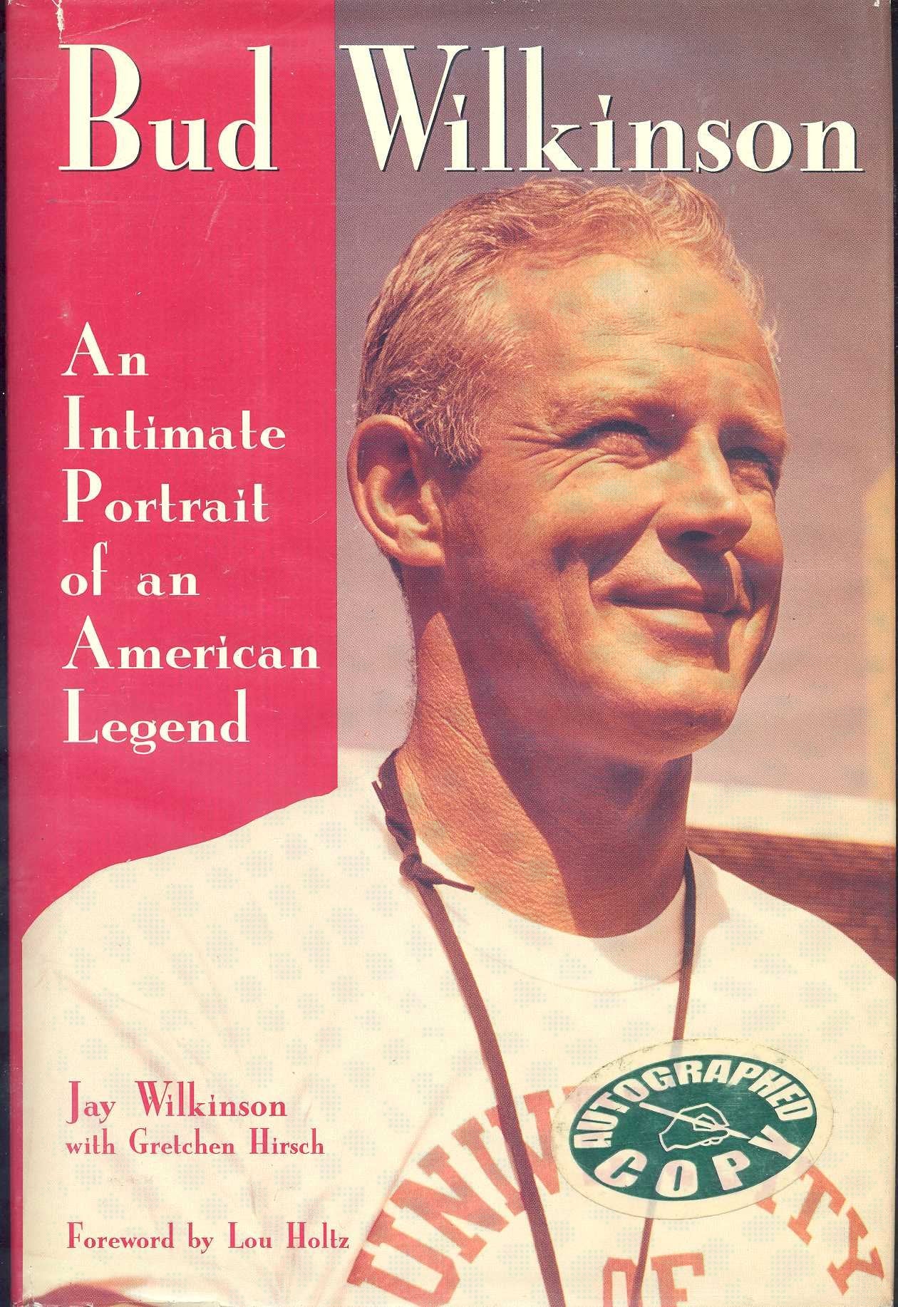 Bud Wilkinson: An Intimate Portrait of an American Legend,Used
